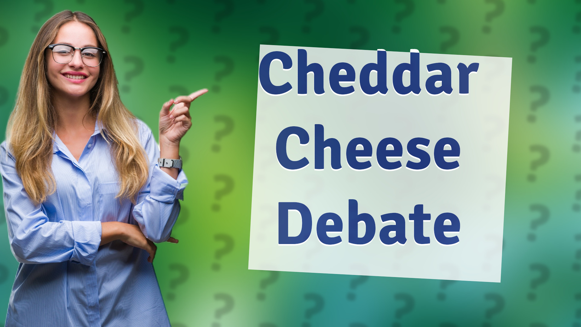 Cheddar Cheese Debate