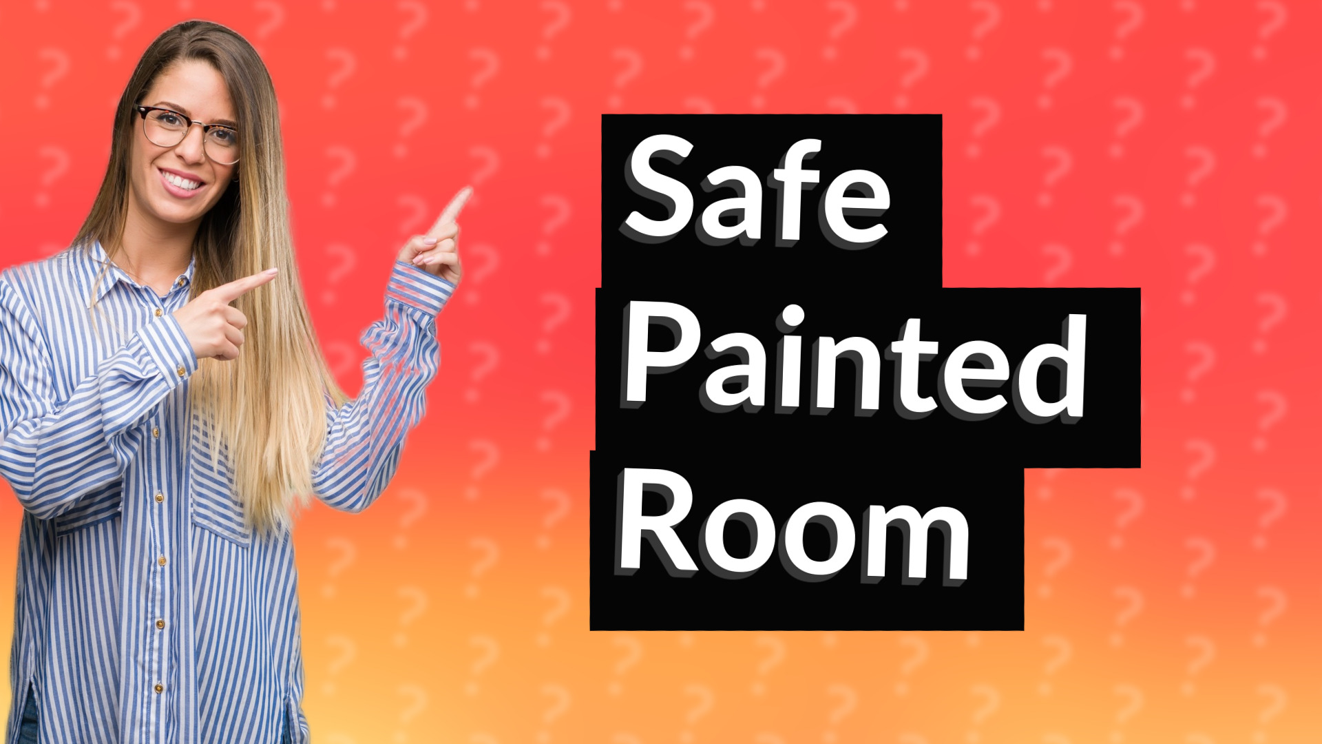 Safe Painted Room
