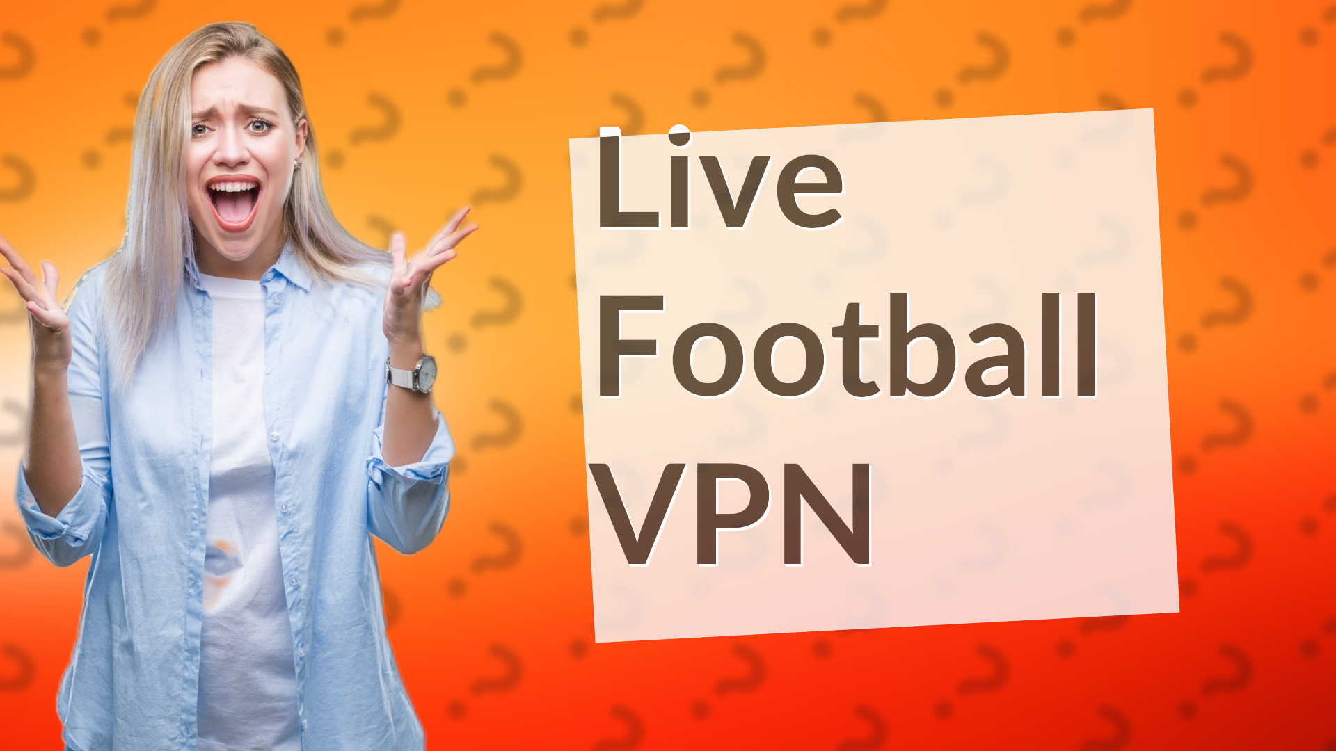 Live Football VPN