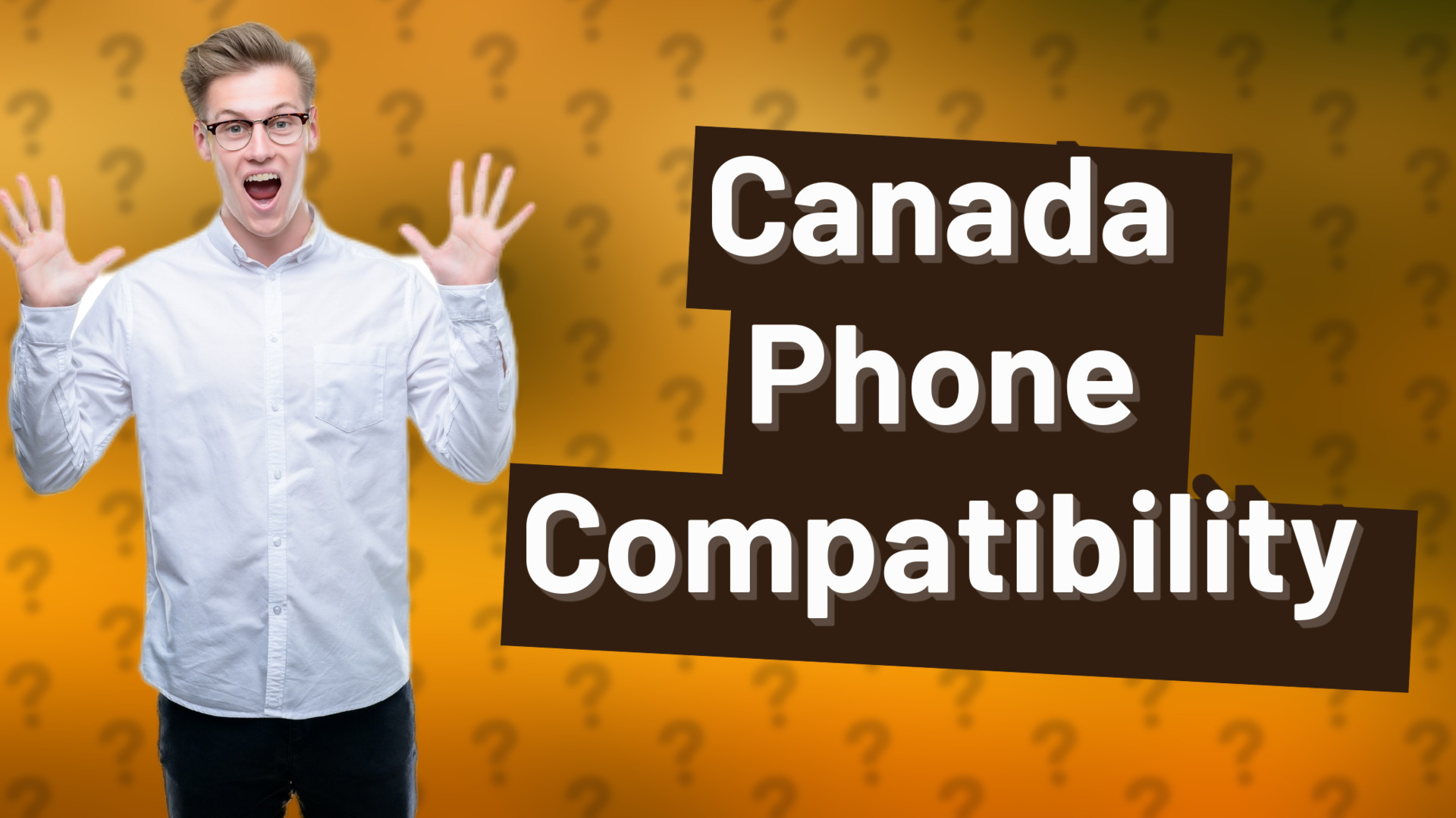 Canada Phone Compatibility