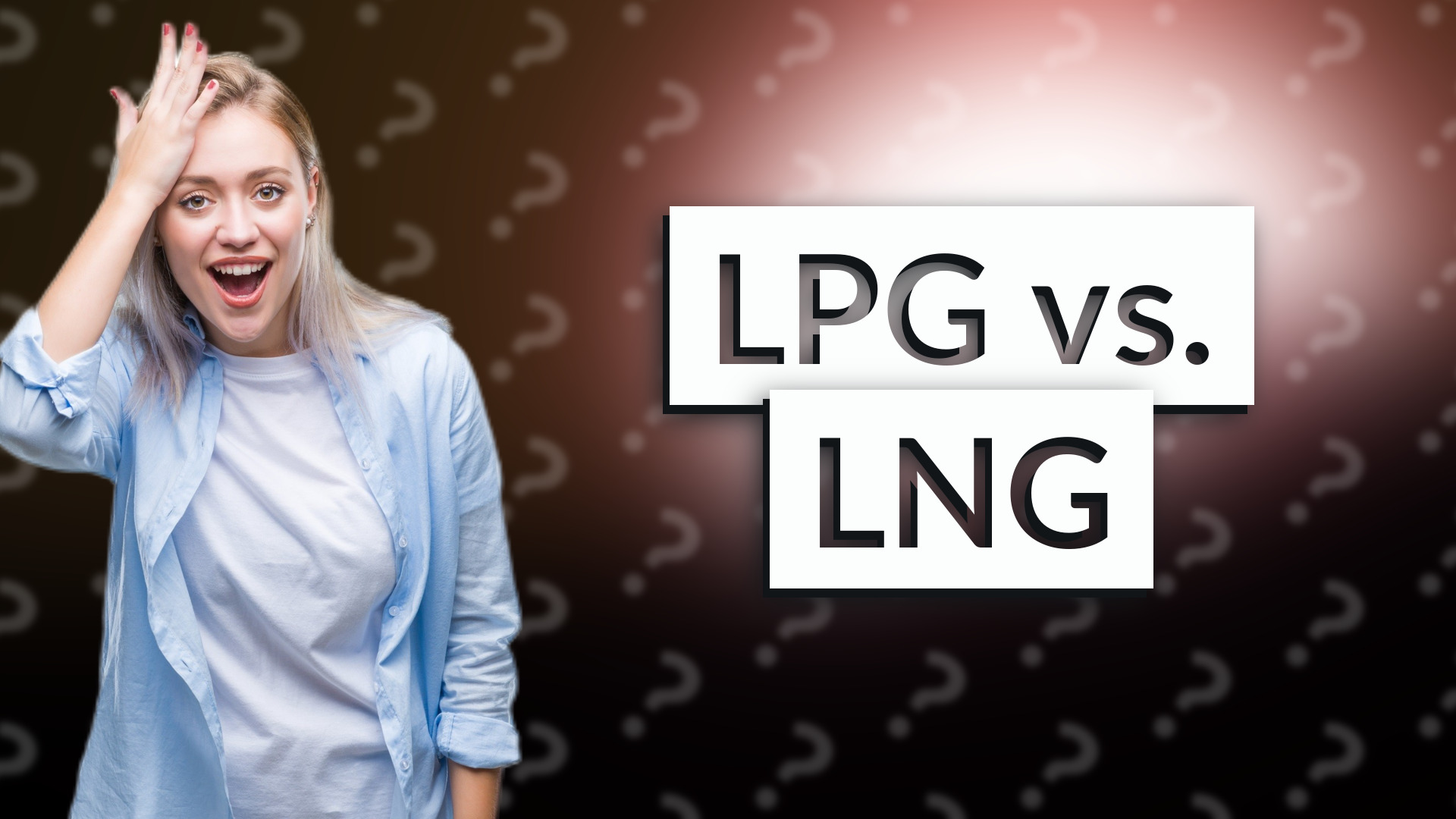 LPG vs. LNG
