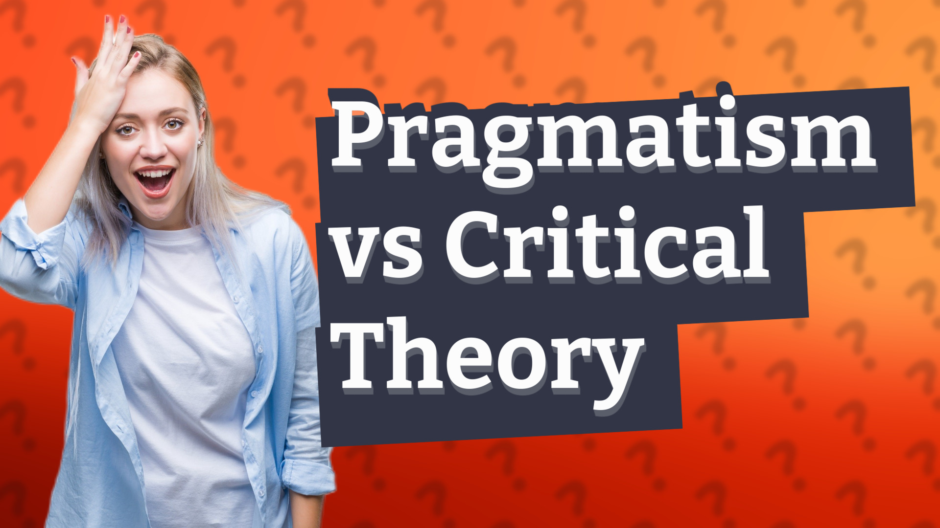 Pragmatism vs Critical Theory