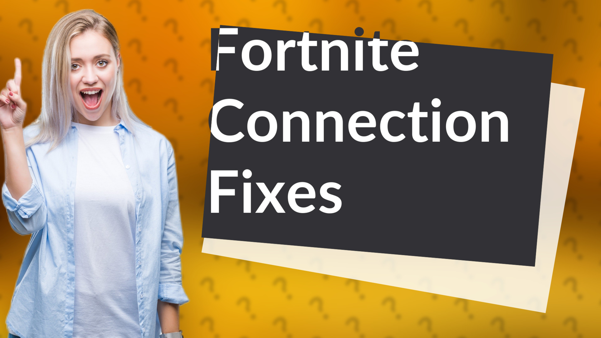 Fortnite Connection Fixes