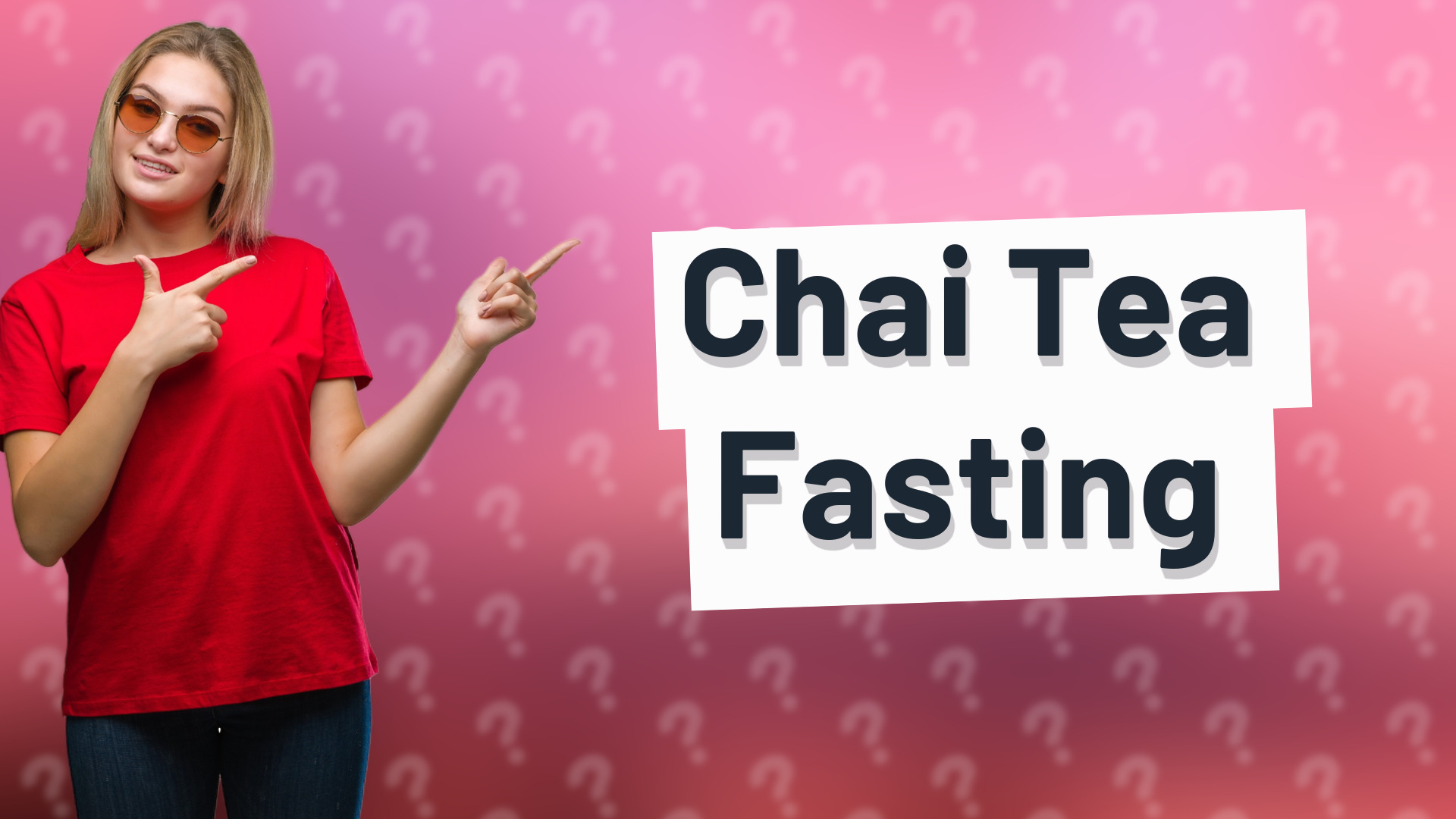 Chai Tea Fasting