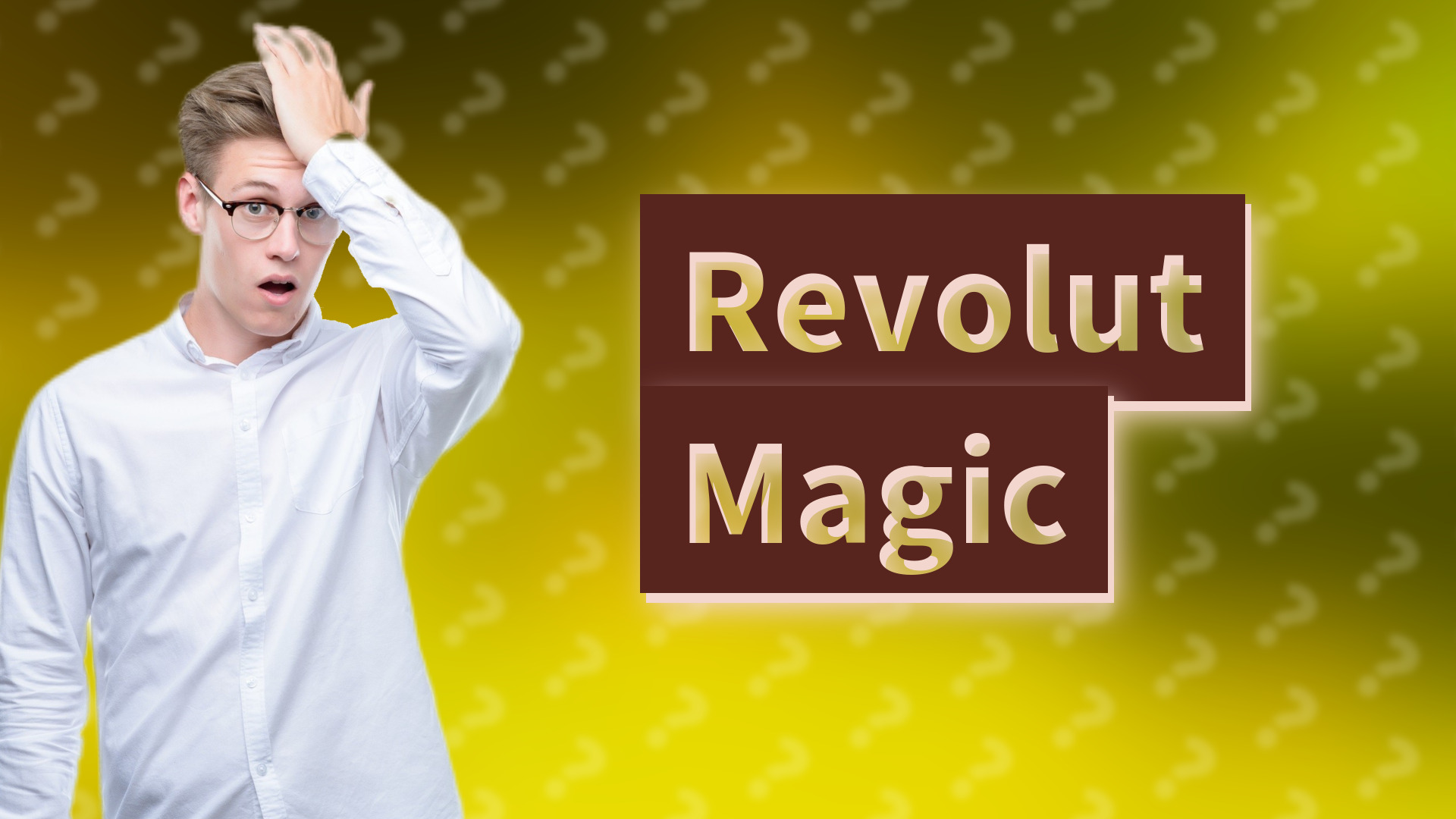 Revolut Magic