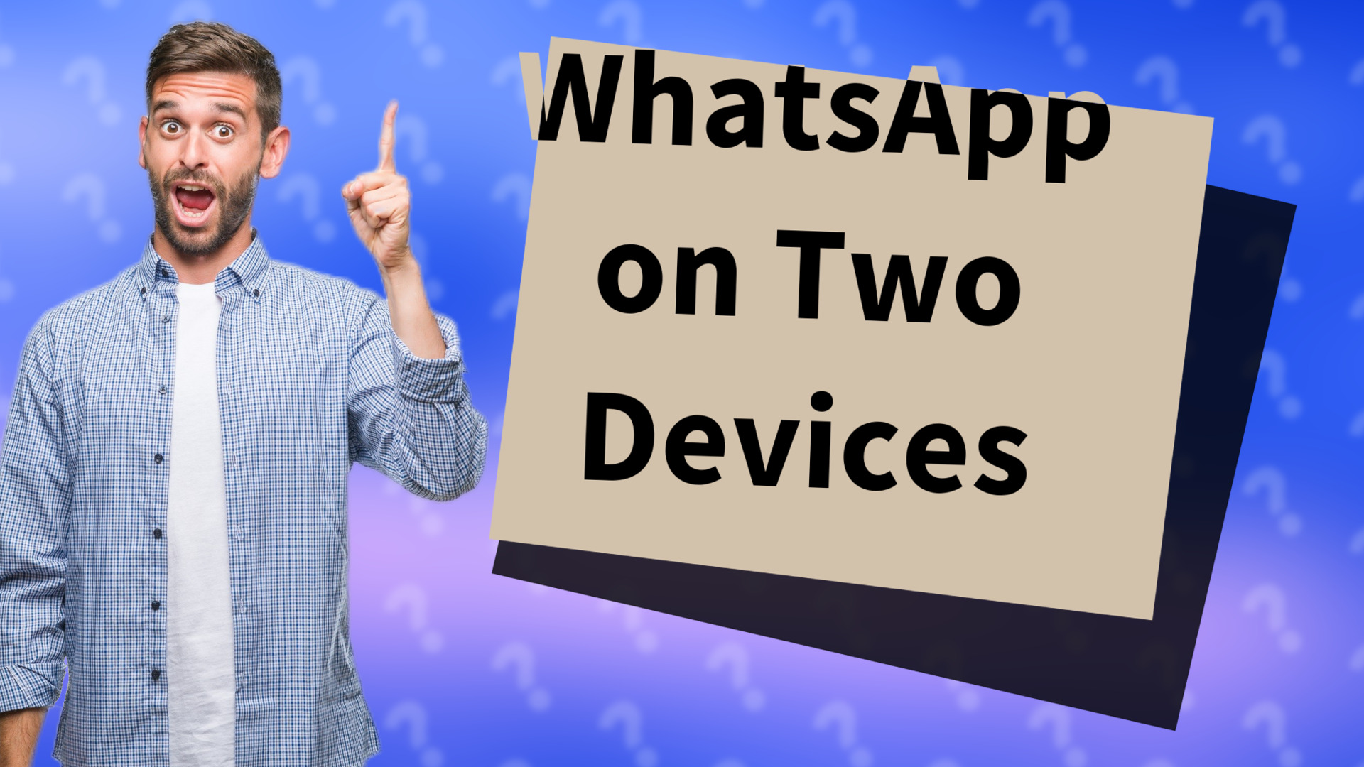 WhatsApp on Two Devices