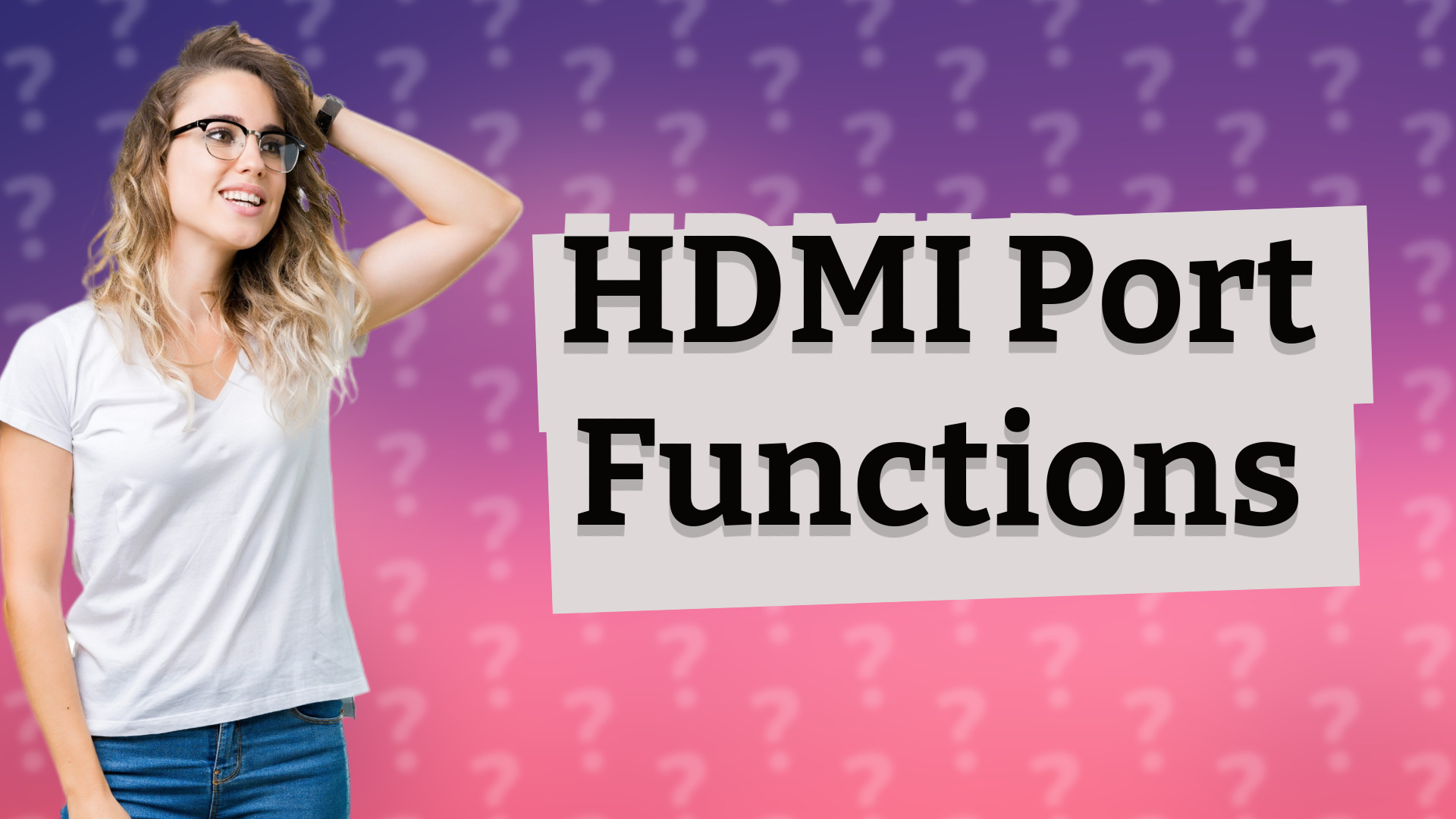 HDMI Port Functions