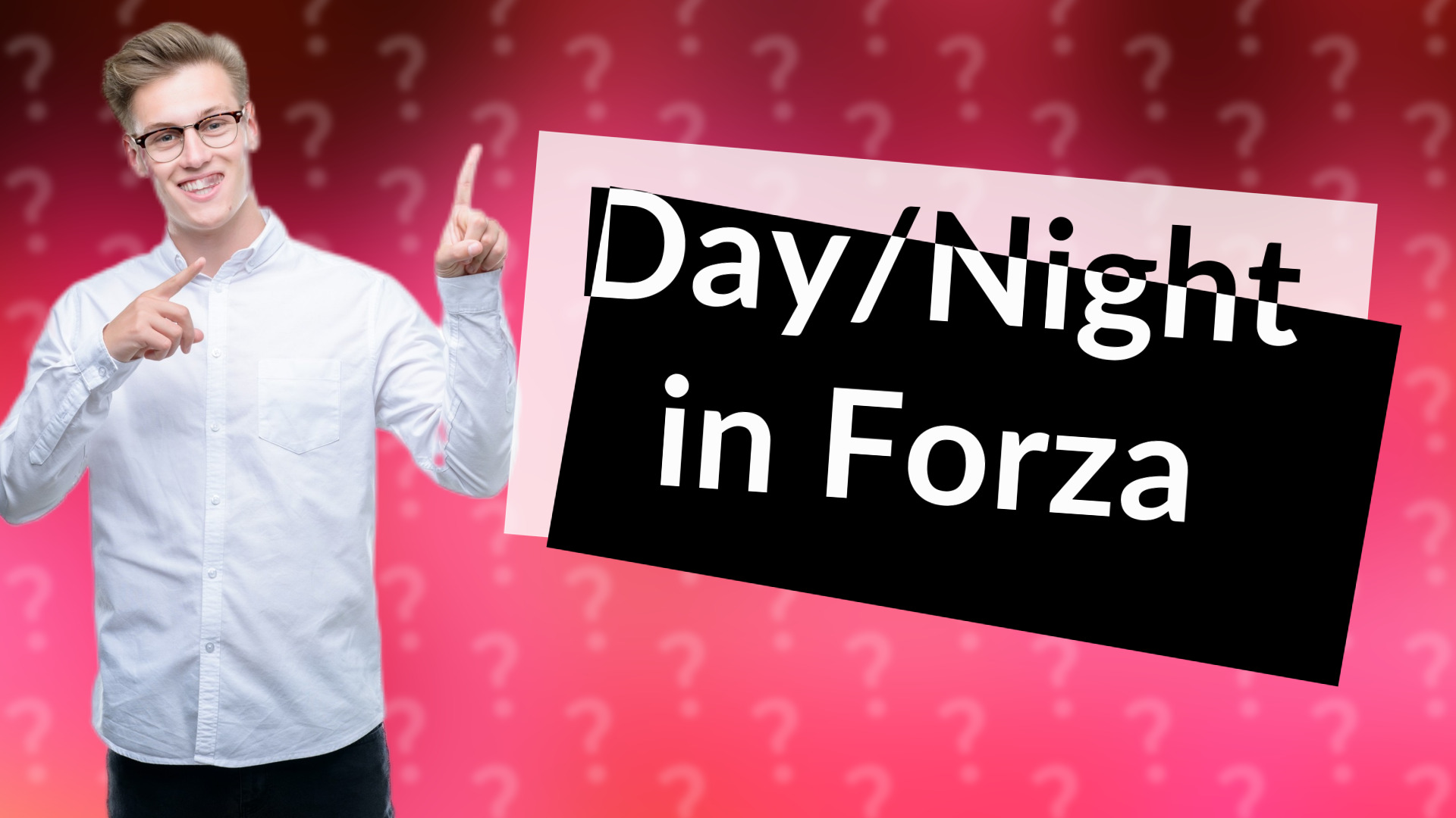 Day/Night in Forza