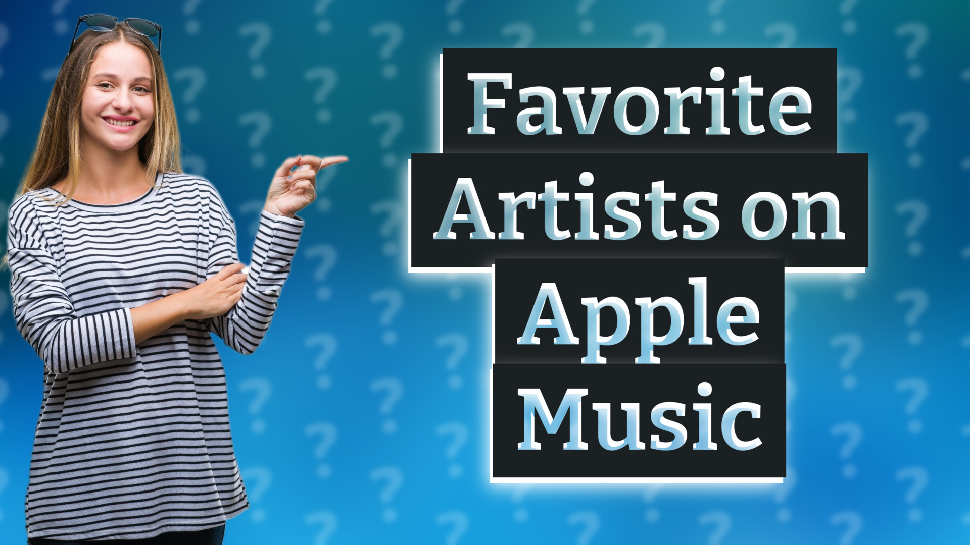 Favorite Artists on Apple Music