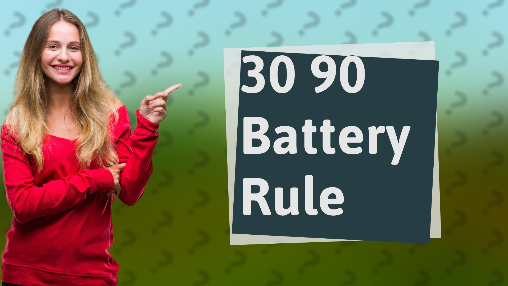 30 90 Battery Rule