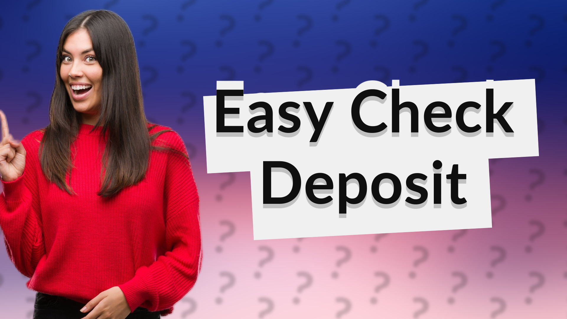 Easy Check Deposit