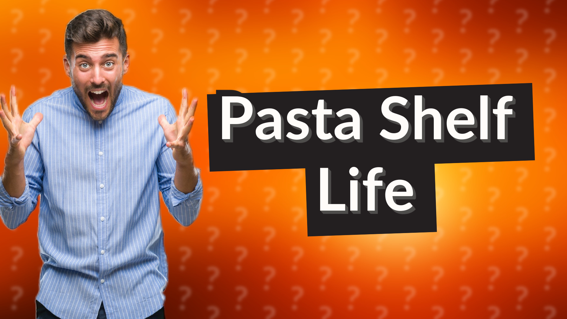 Pasta Shelf Life