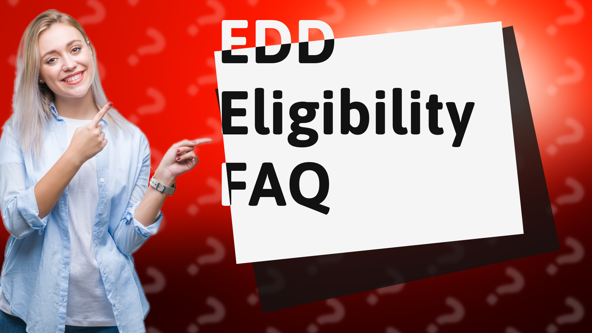 EDD Eligibility FAQ