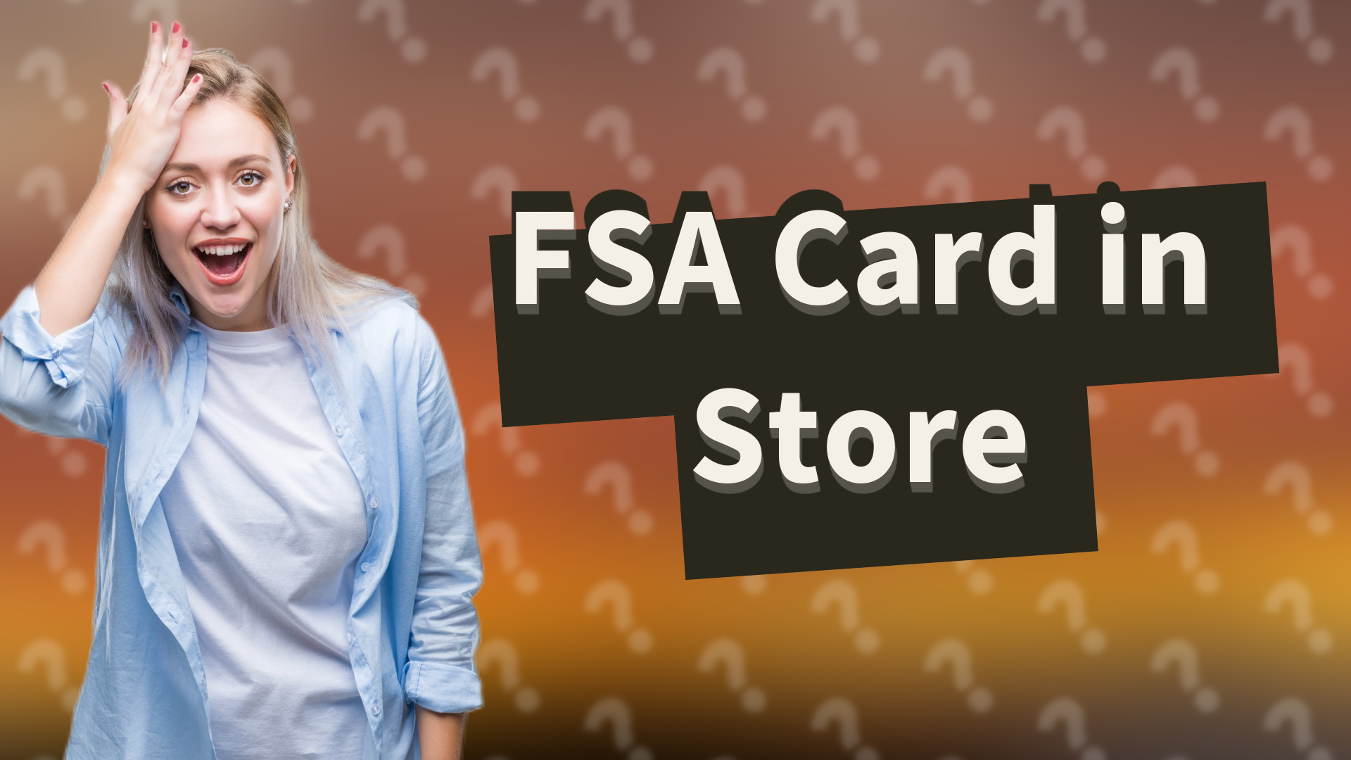 FSA Card in Store