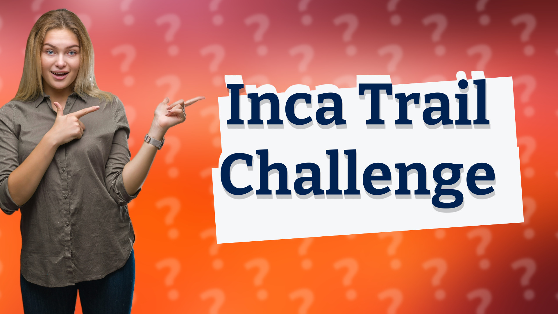 Inca Trail Challenge