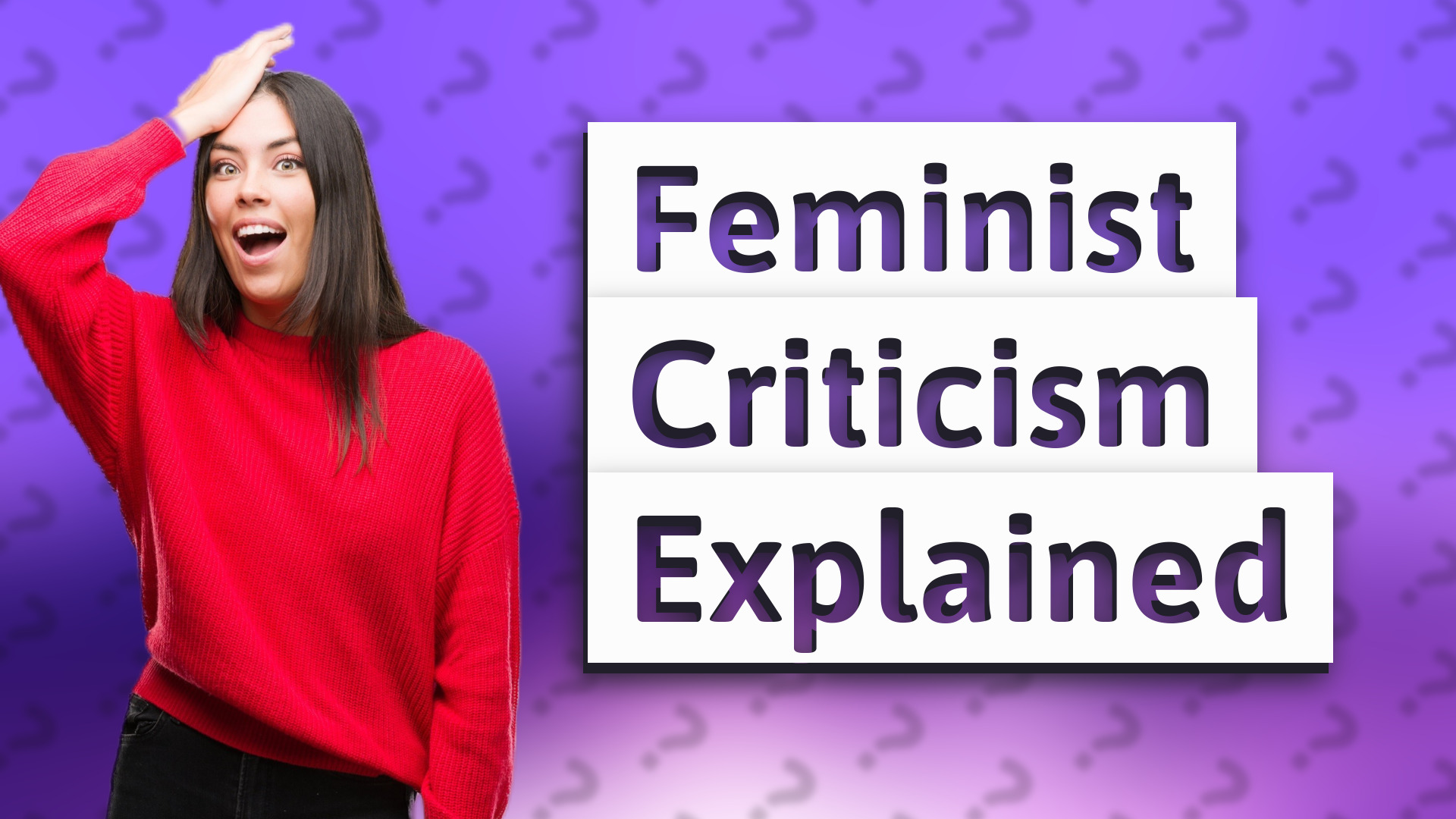 Feminist Criticism Explained