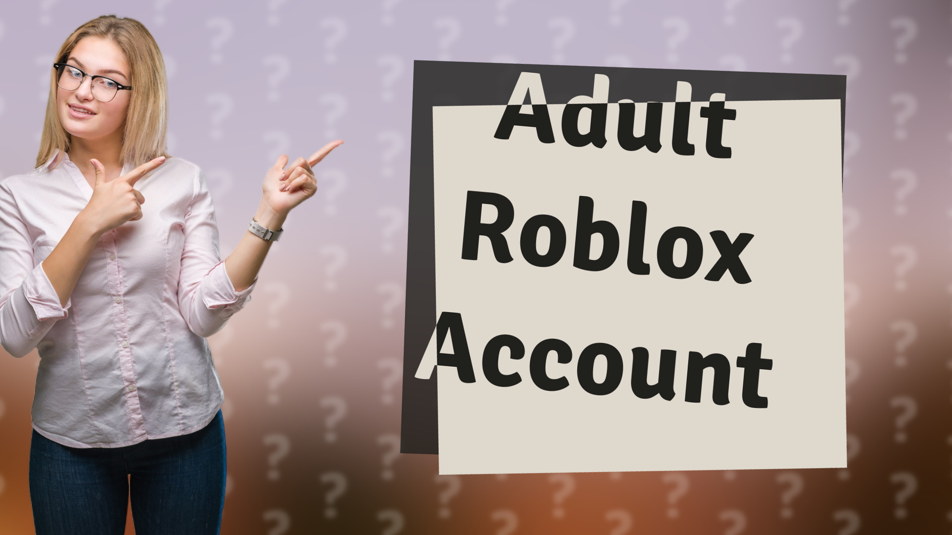 Adult Roblox Account