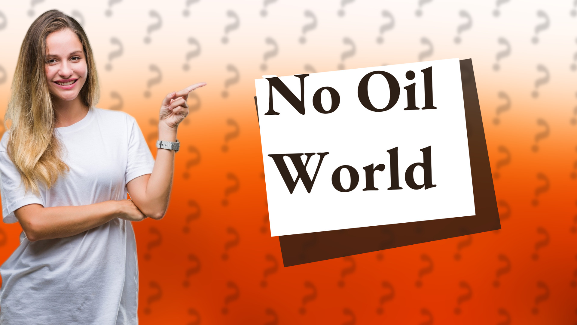 No Oil World