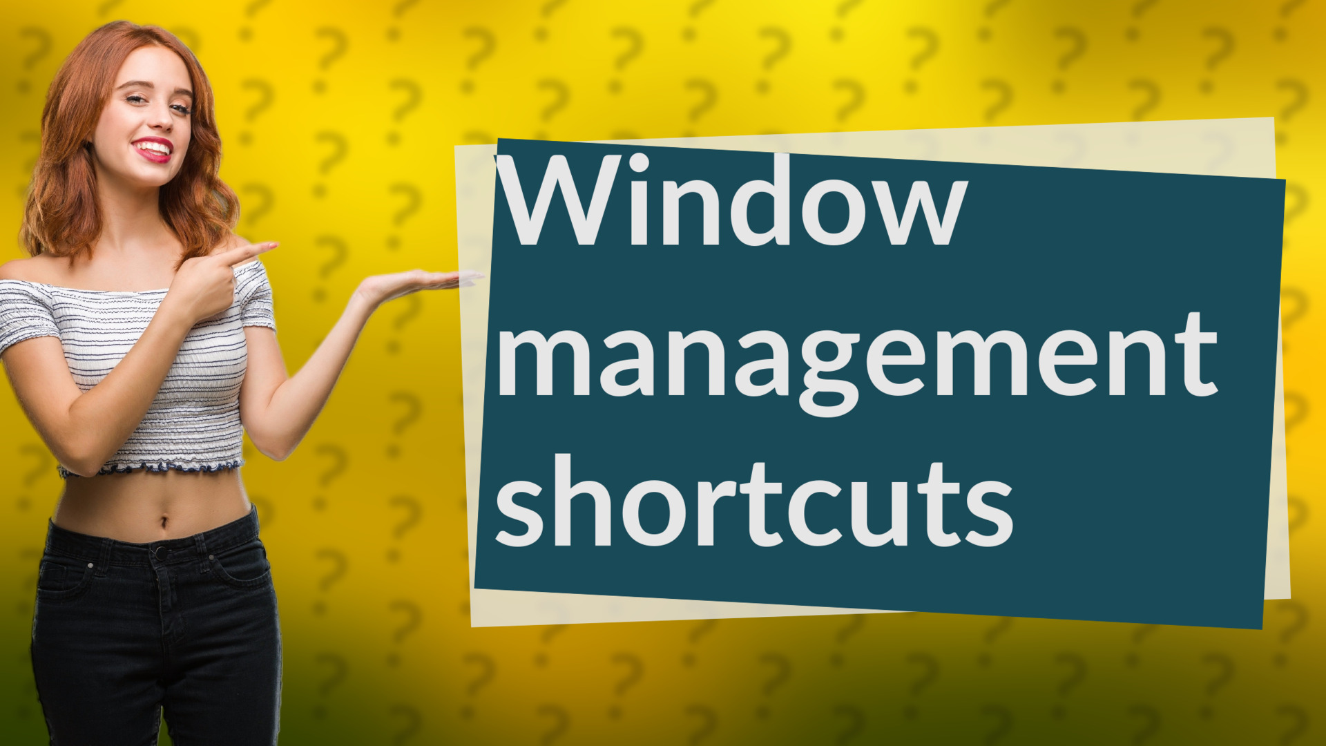 Window management shortcuts