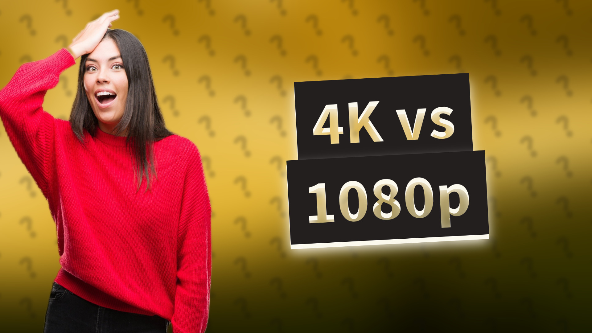 4K vs 1080p