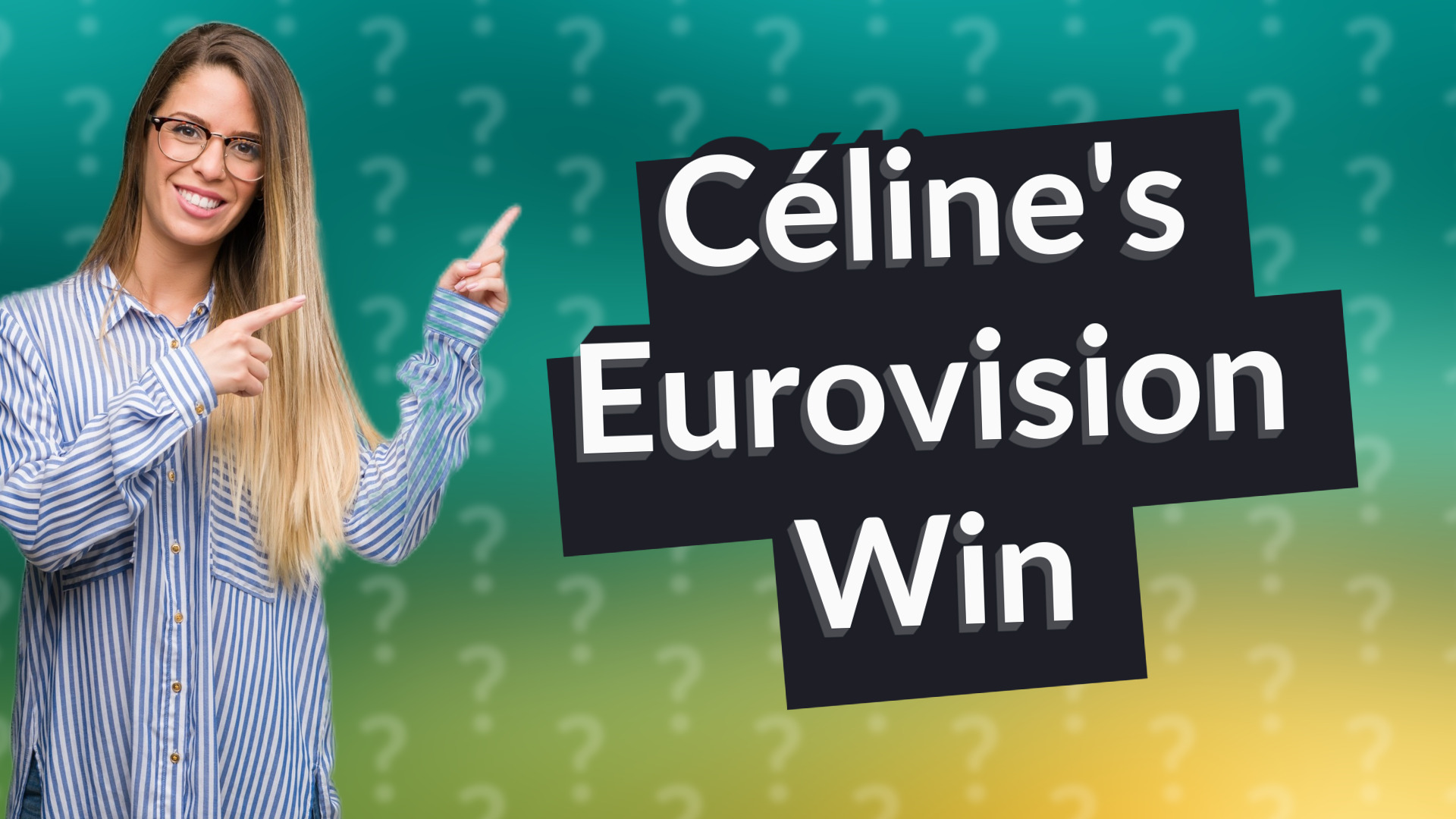 Céline's Eurovision Win
