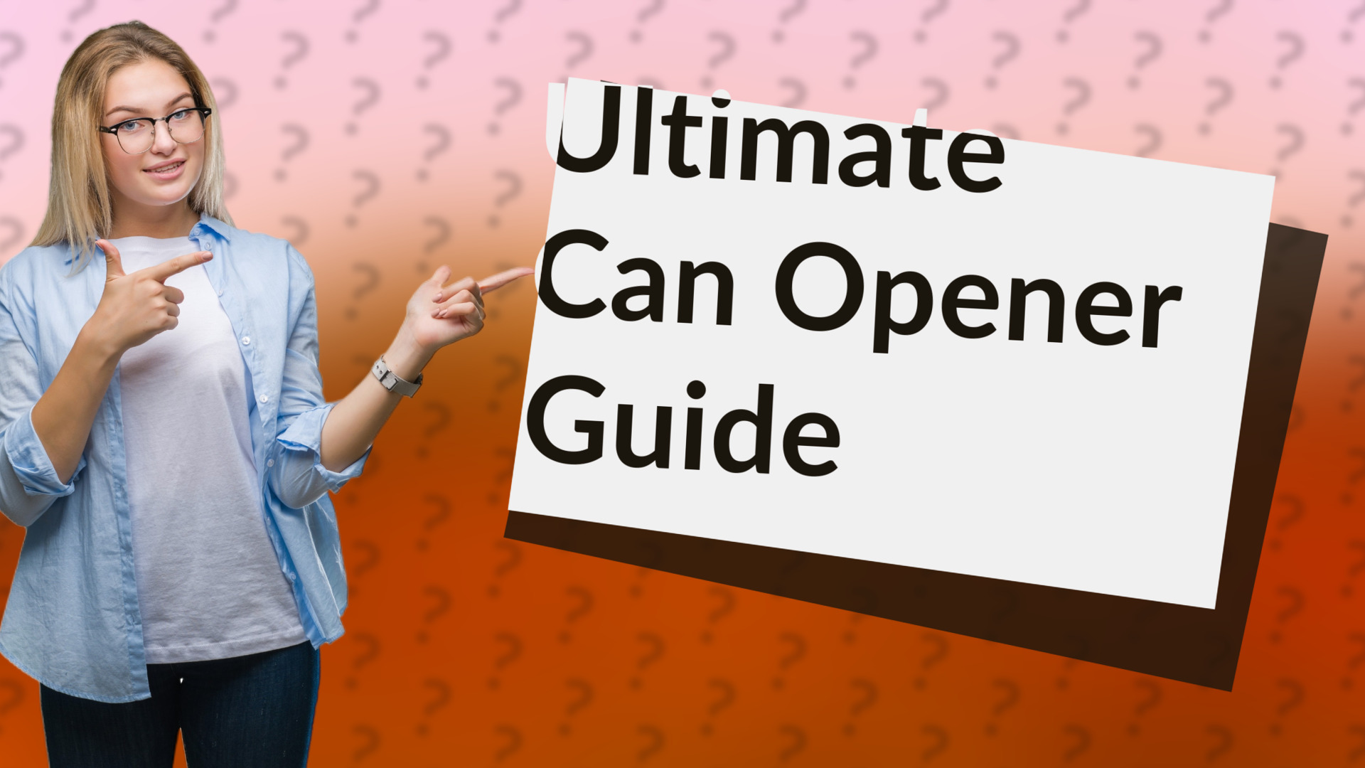 Ultimate Can Opener Guide