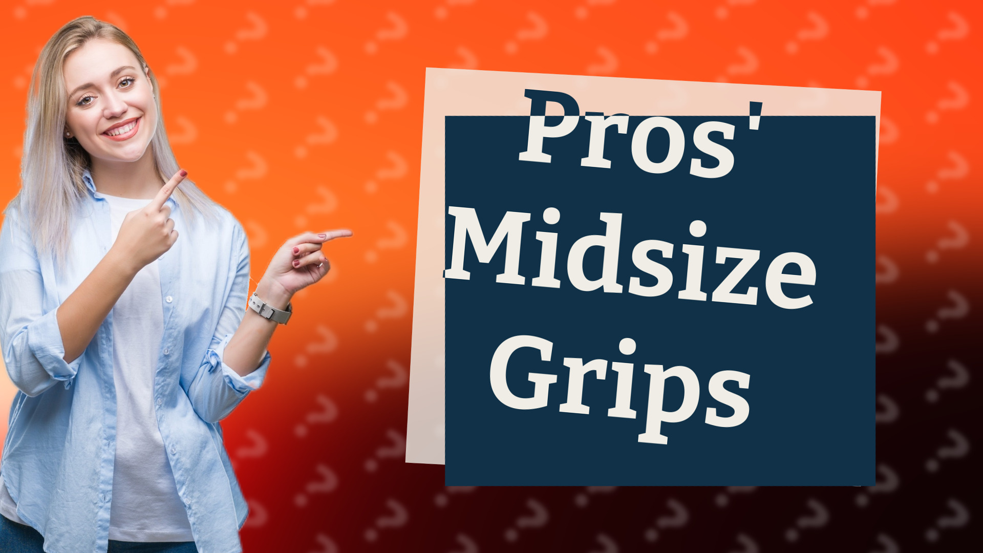 Pros' Midsize Grips