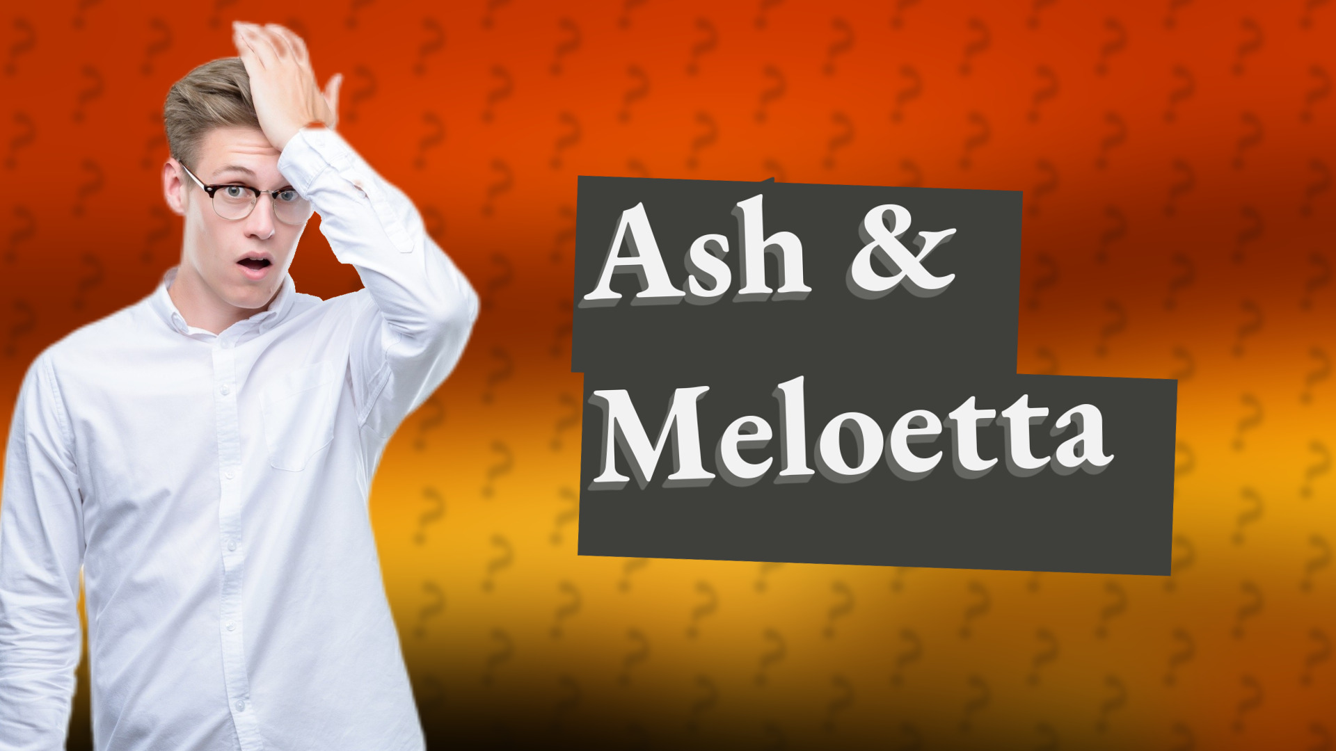 Ash & Meloetta