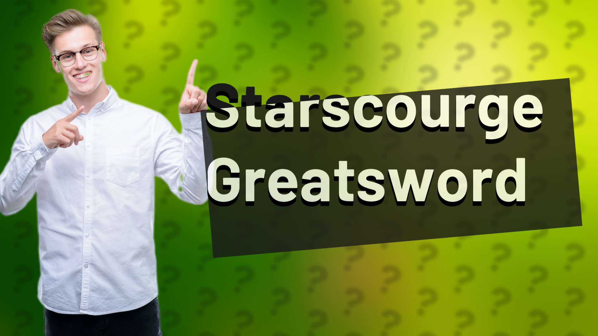 Starscourge Greatsword