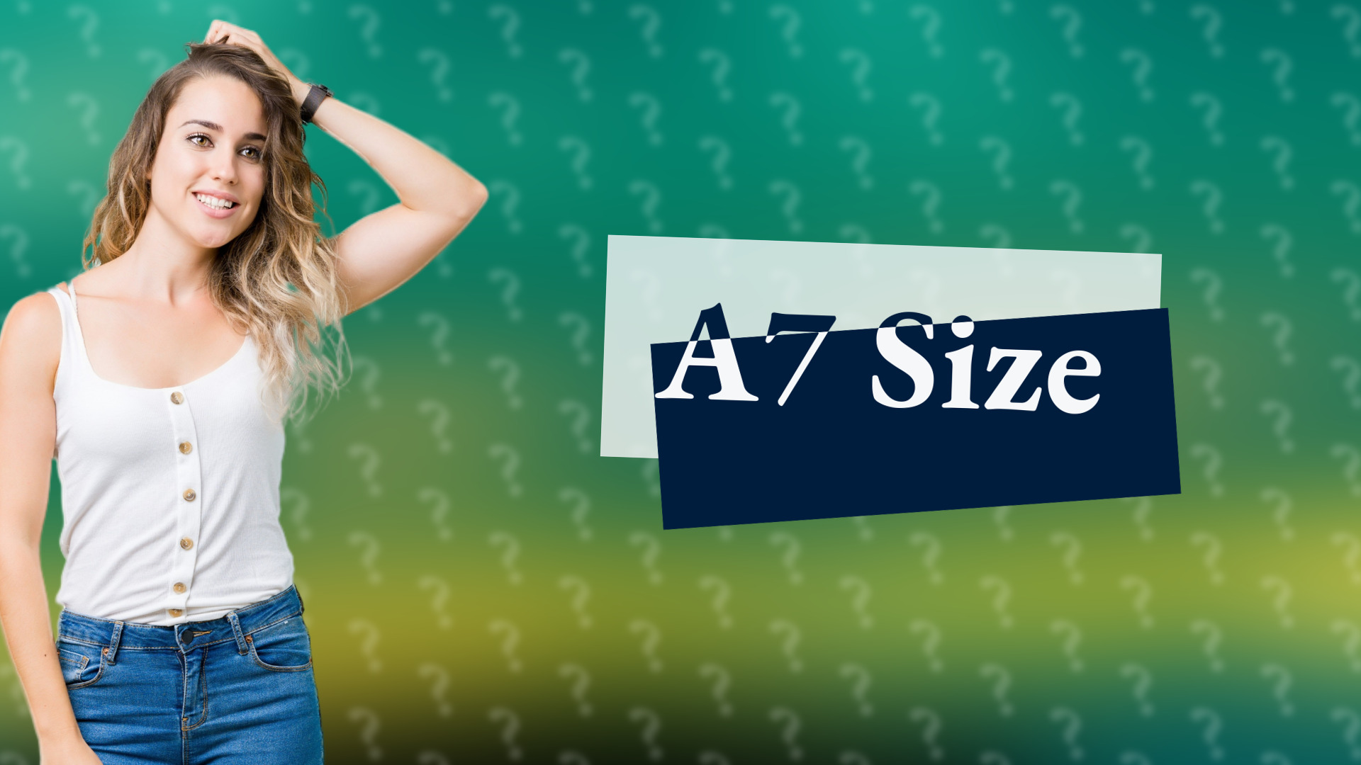 A7 Size