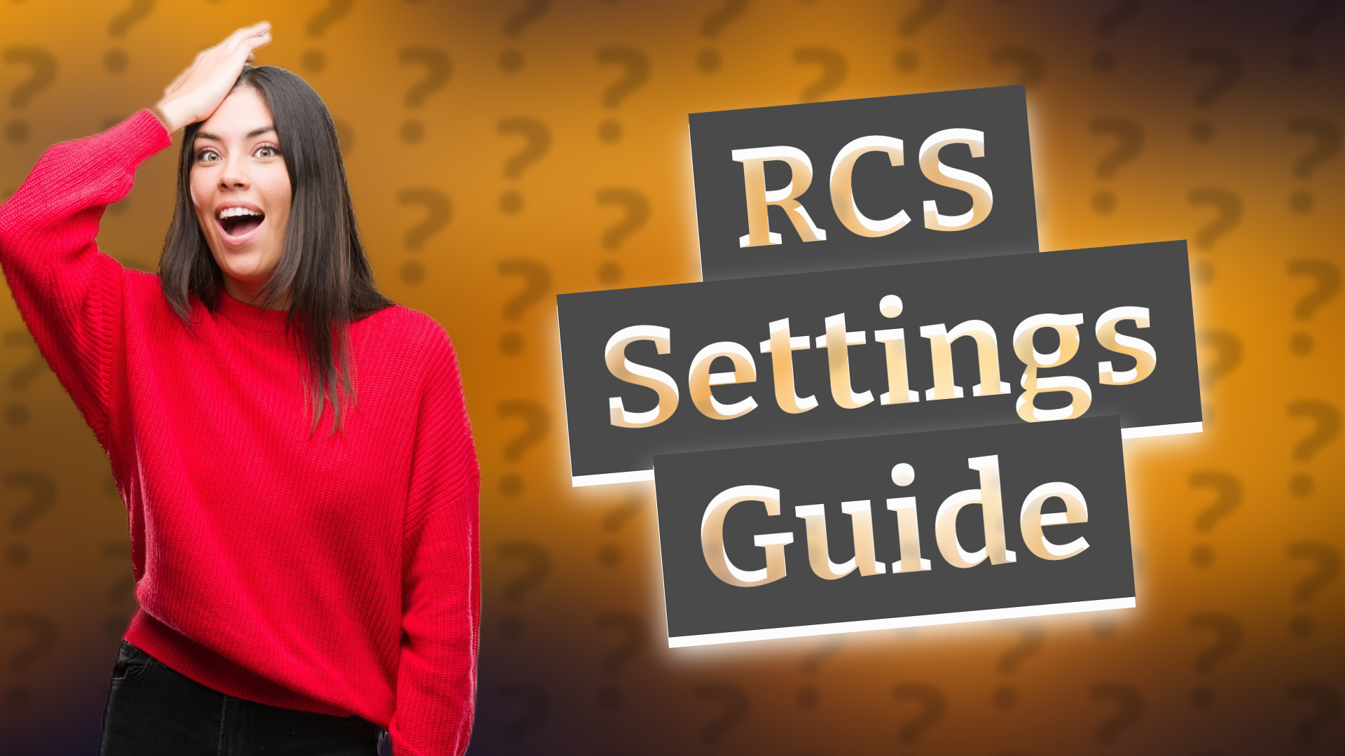 RCS Settings Guide