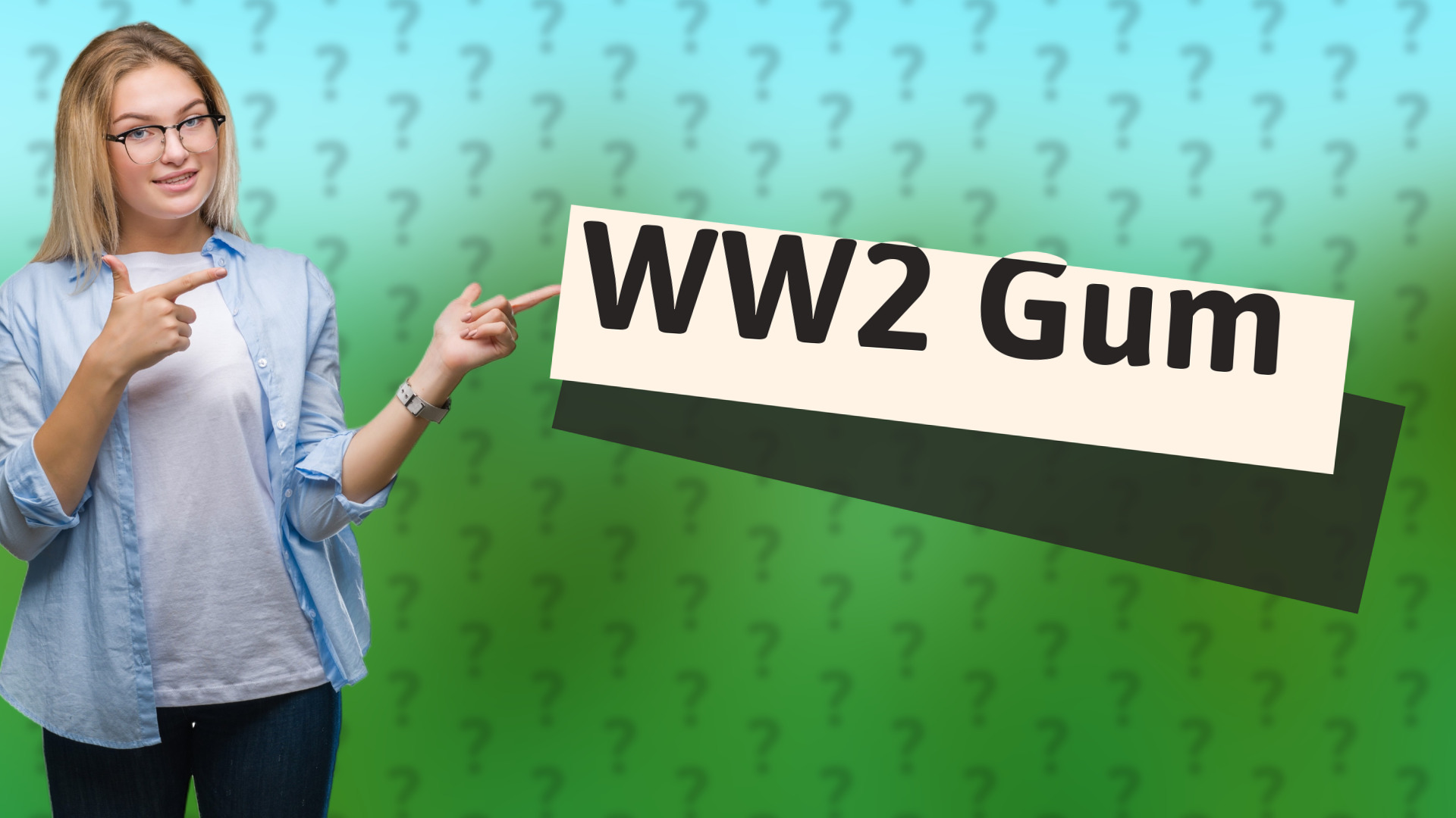WW2 Gum