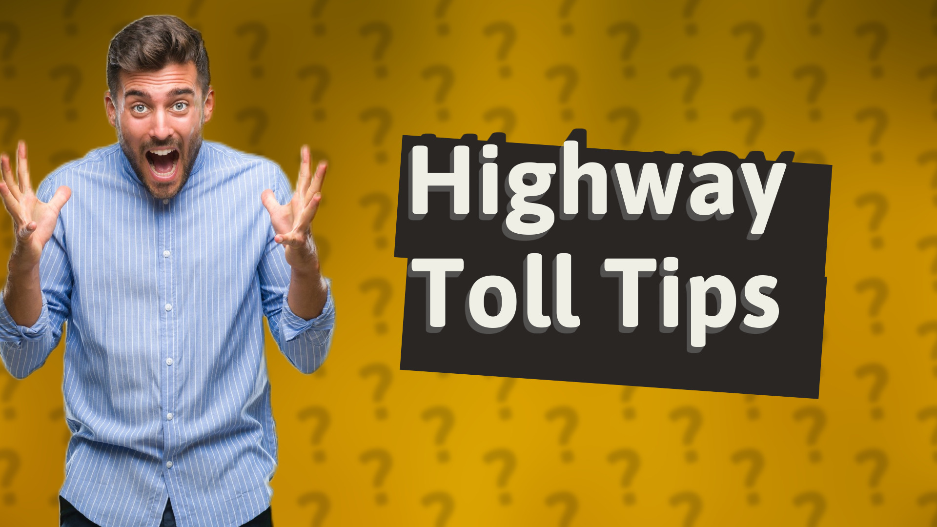 Highway Toll Tips