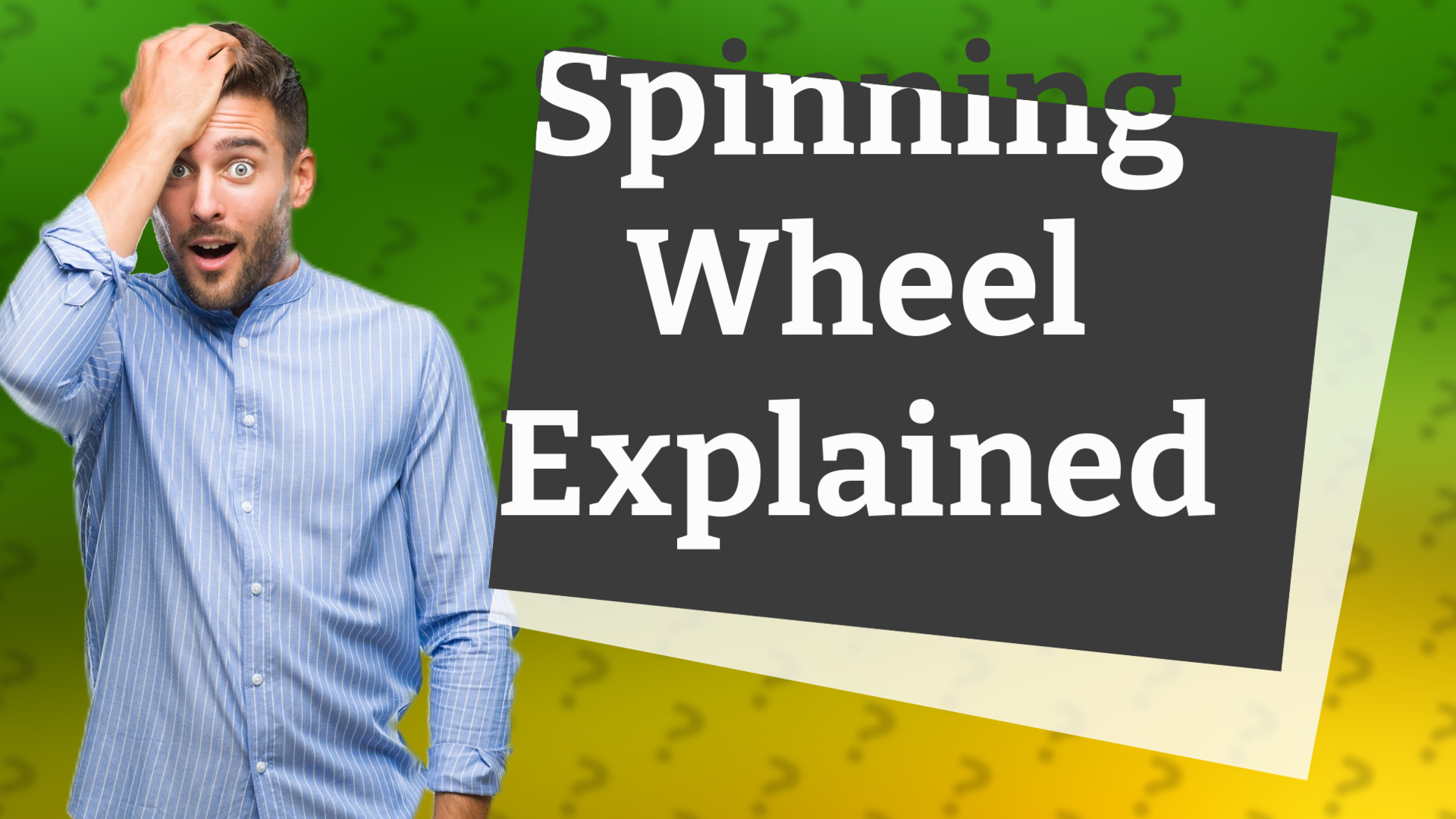 Spinning Wheel Explained