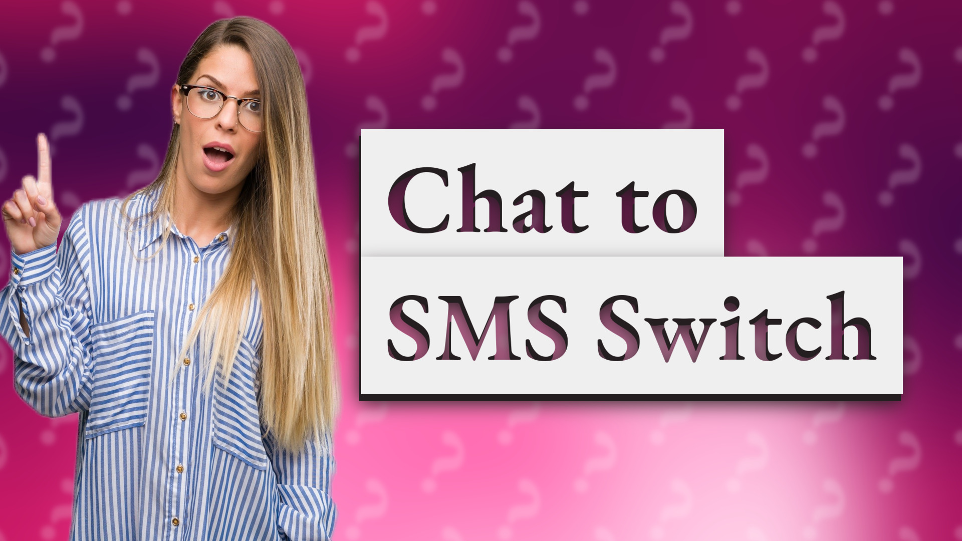 Chat to SMS Switch