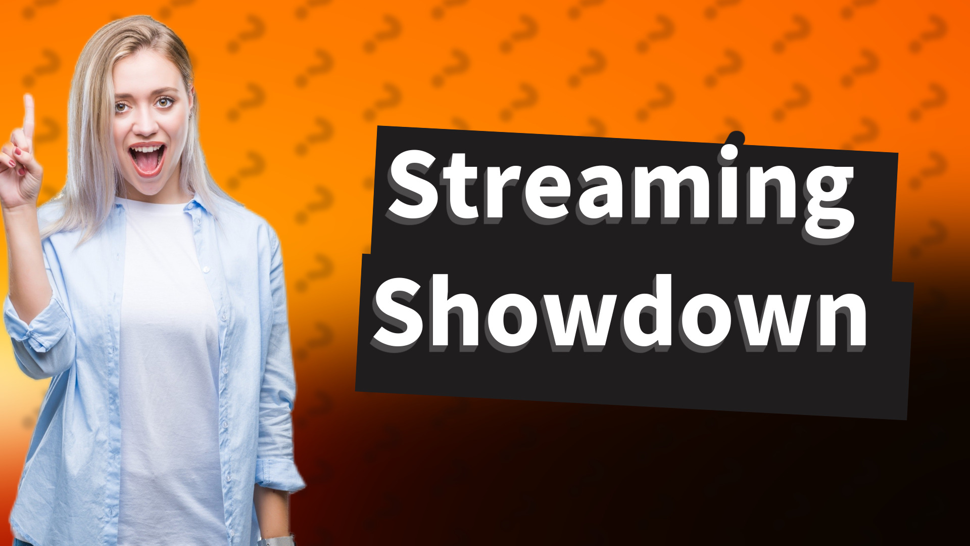 Streaming Showdown