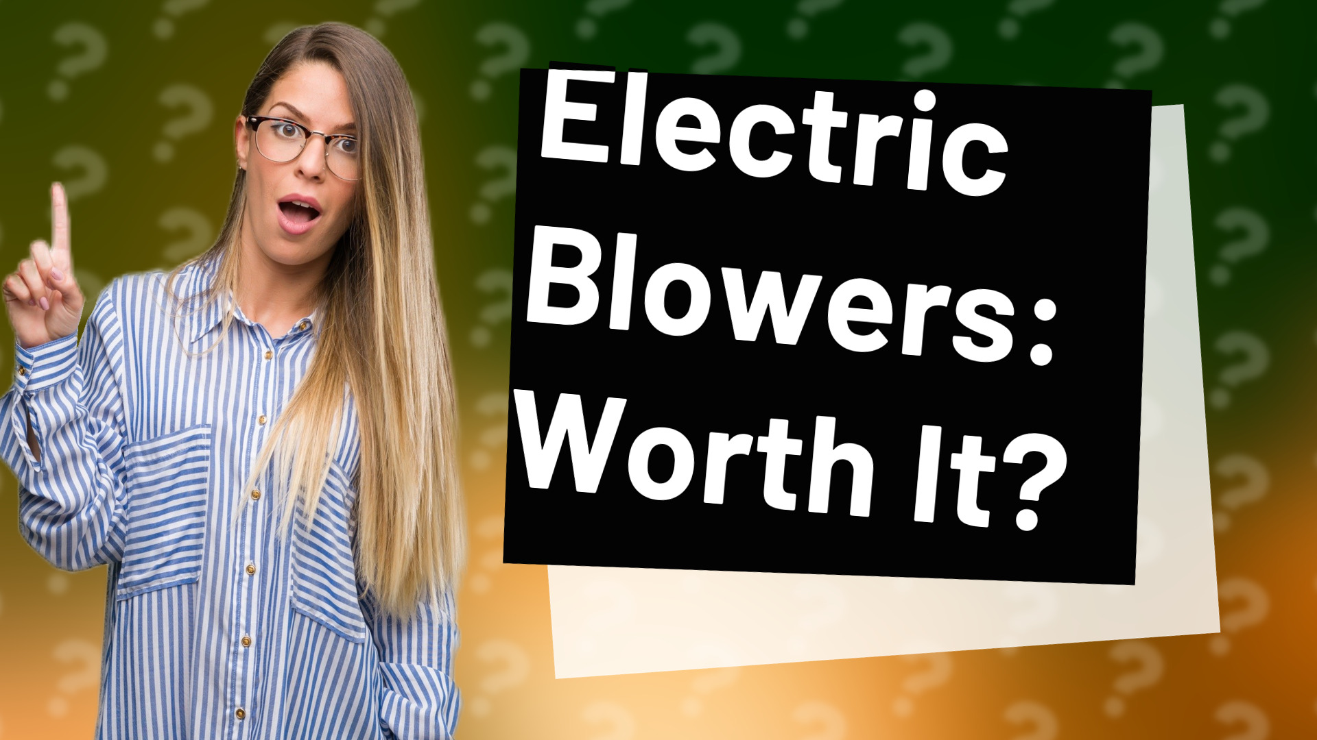 Electric Blowers: Worth It?