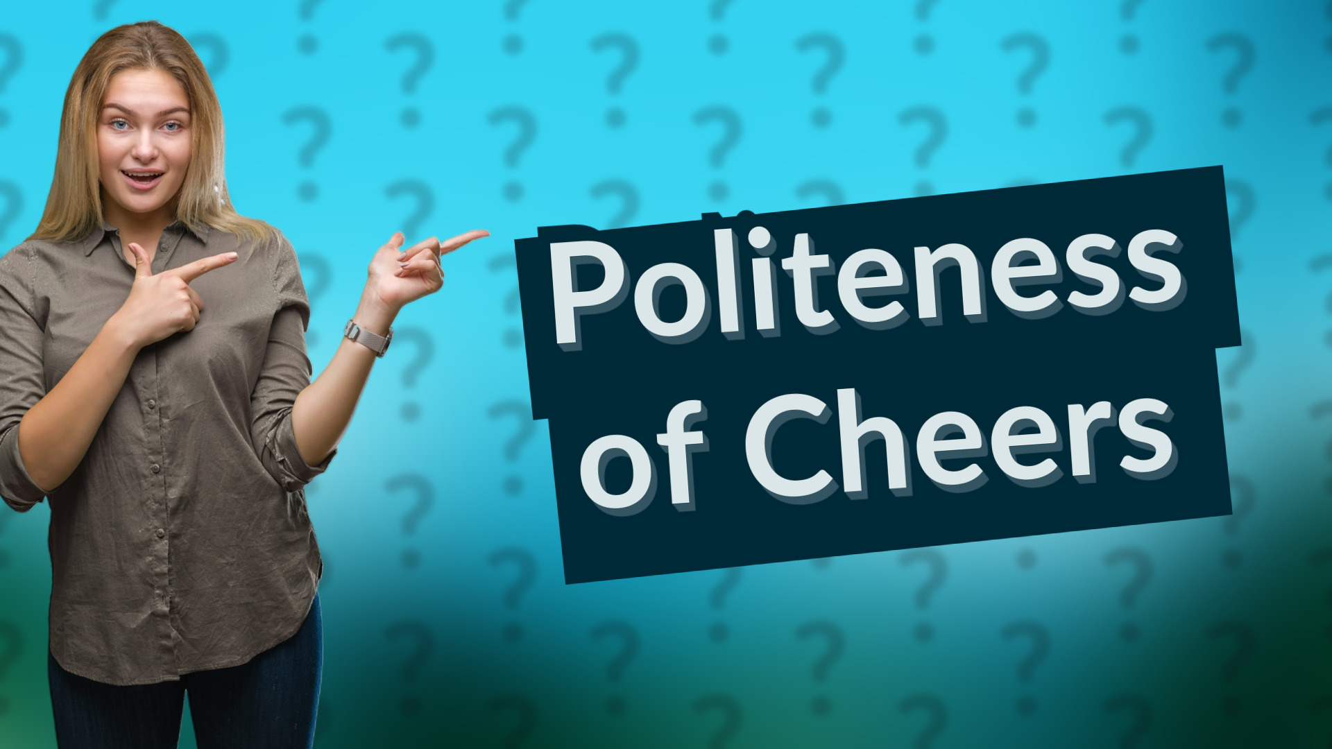 Politeness of Cheers