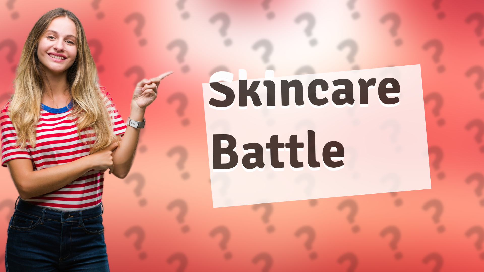 Skincare Battle