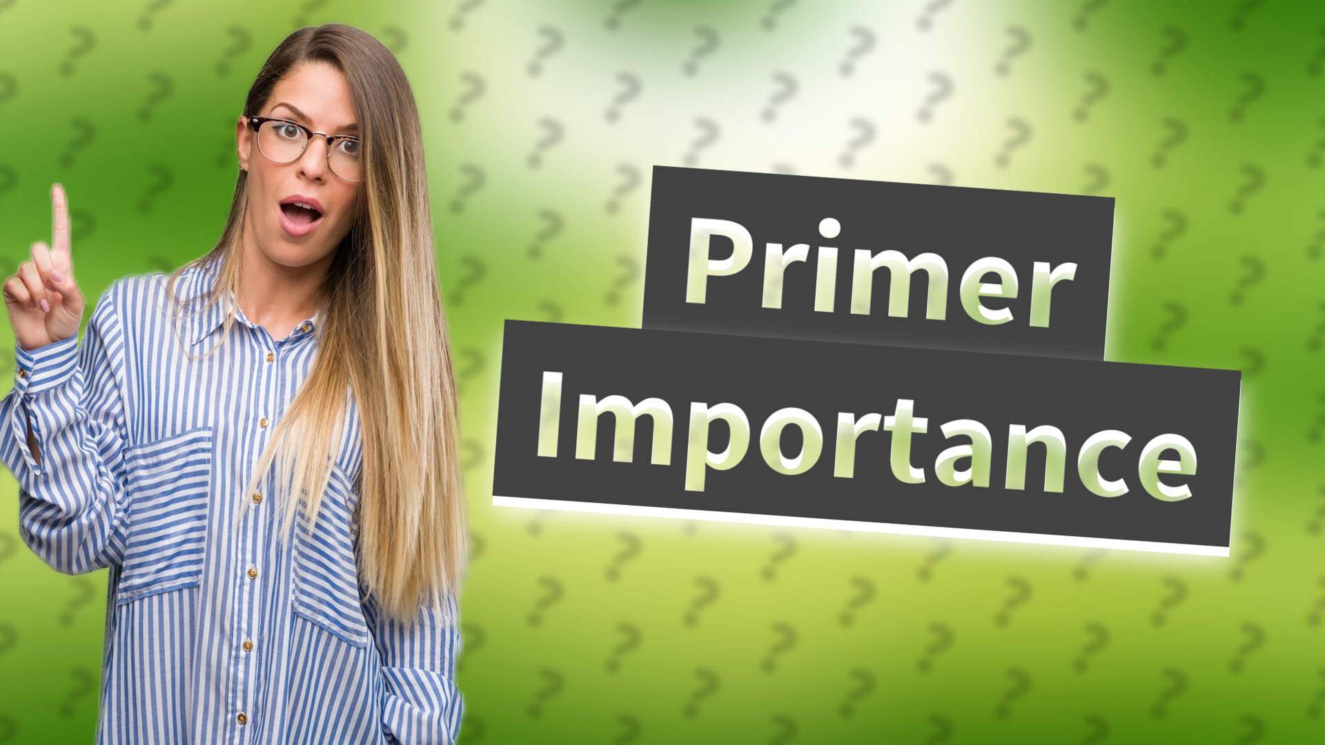 Primer Importance