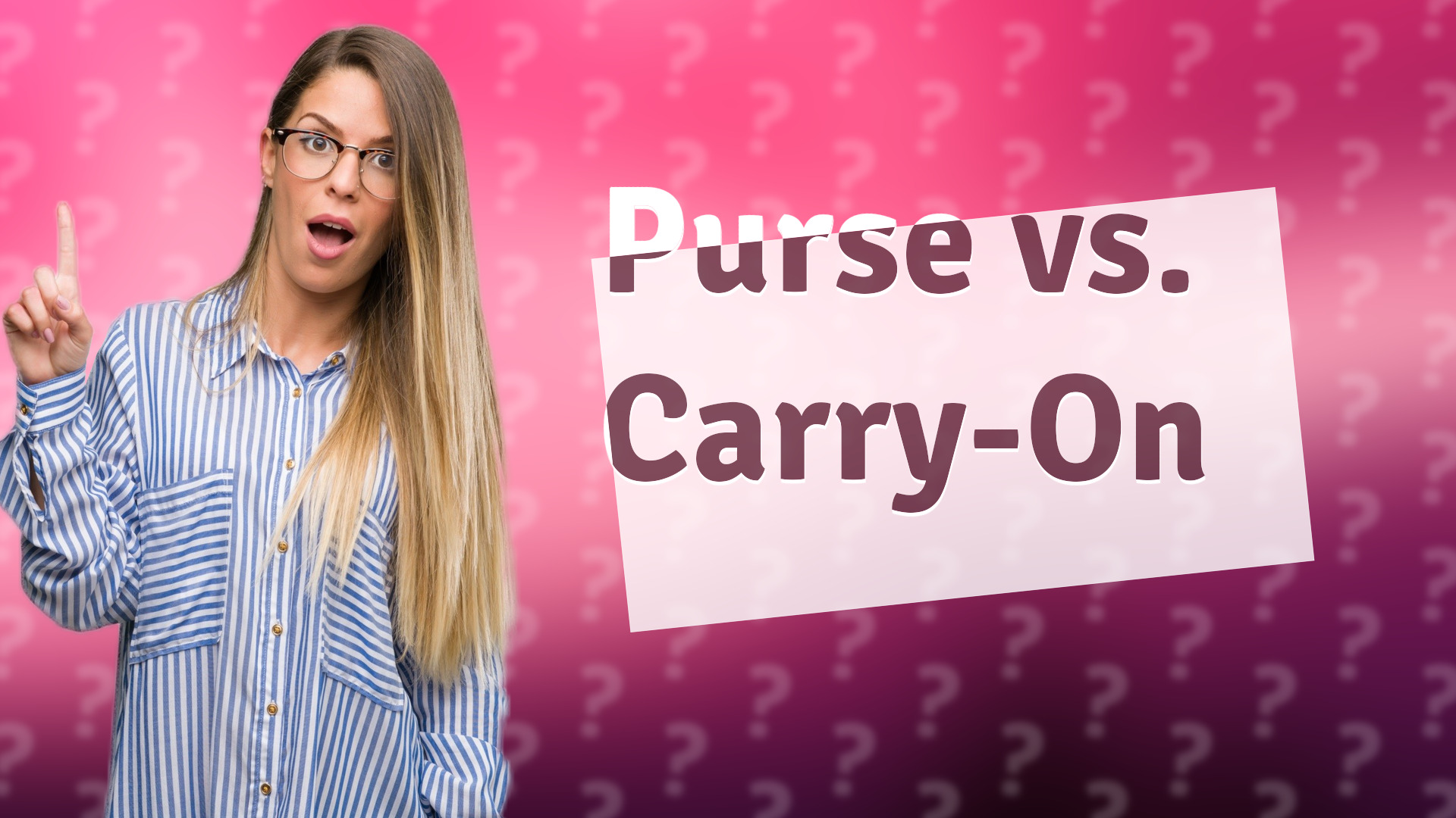 Purse vs. Carry-On