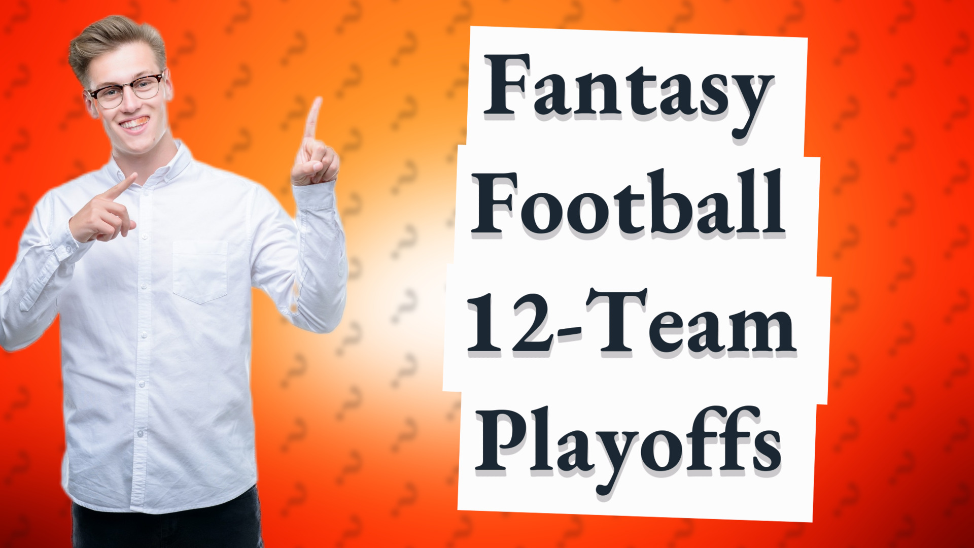 Fantasy Football 12-Team Playoffs