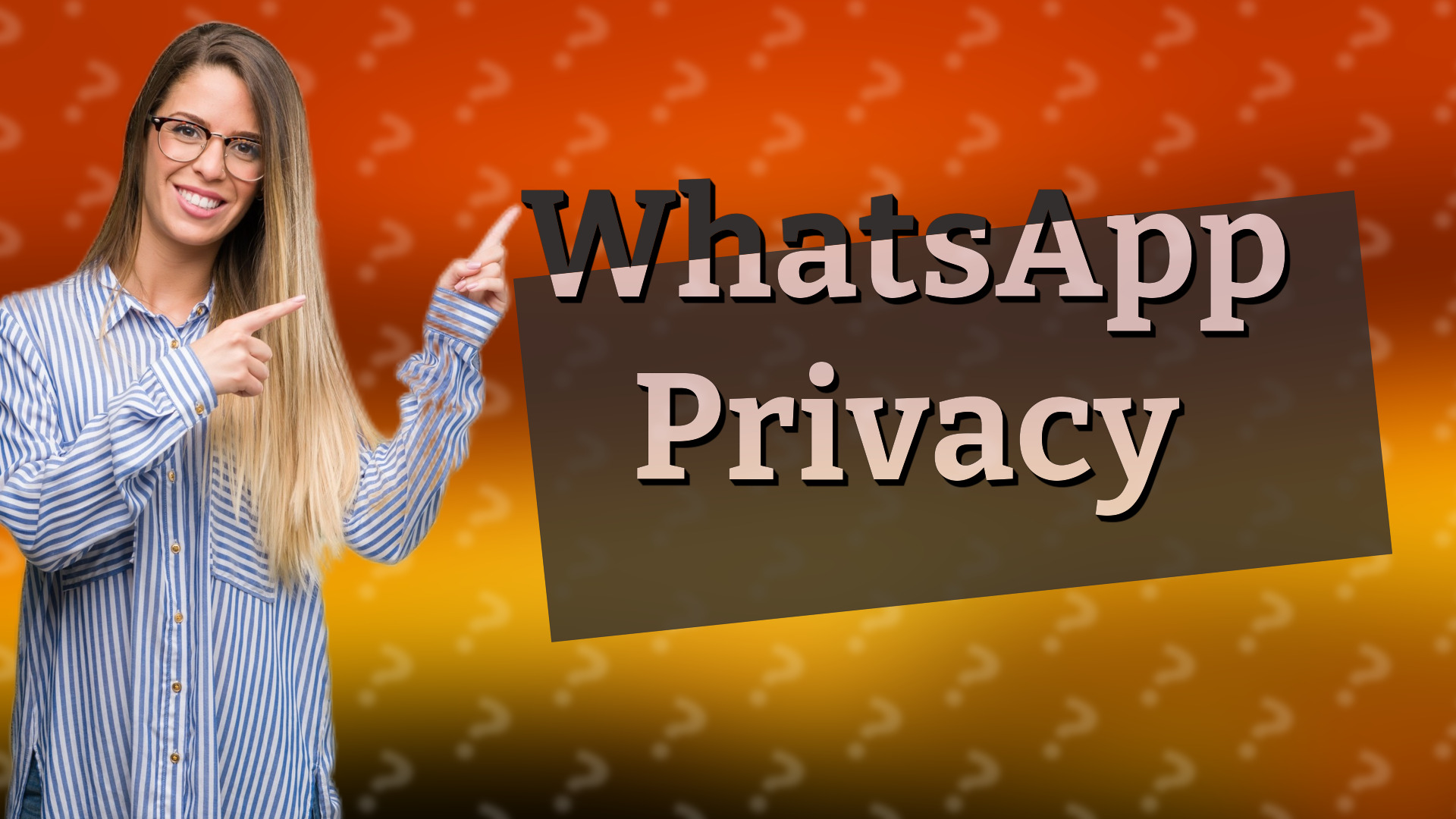 WhatsApp Privacy