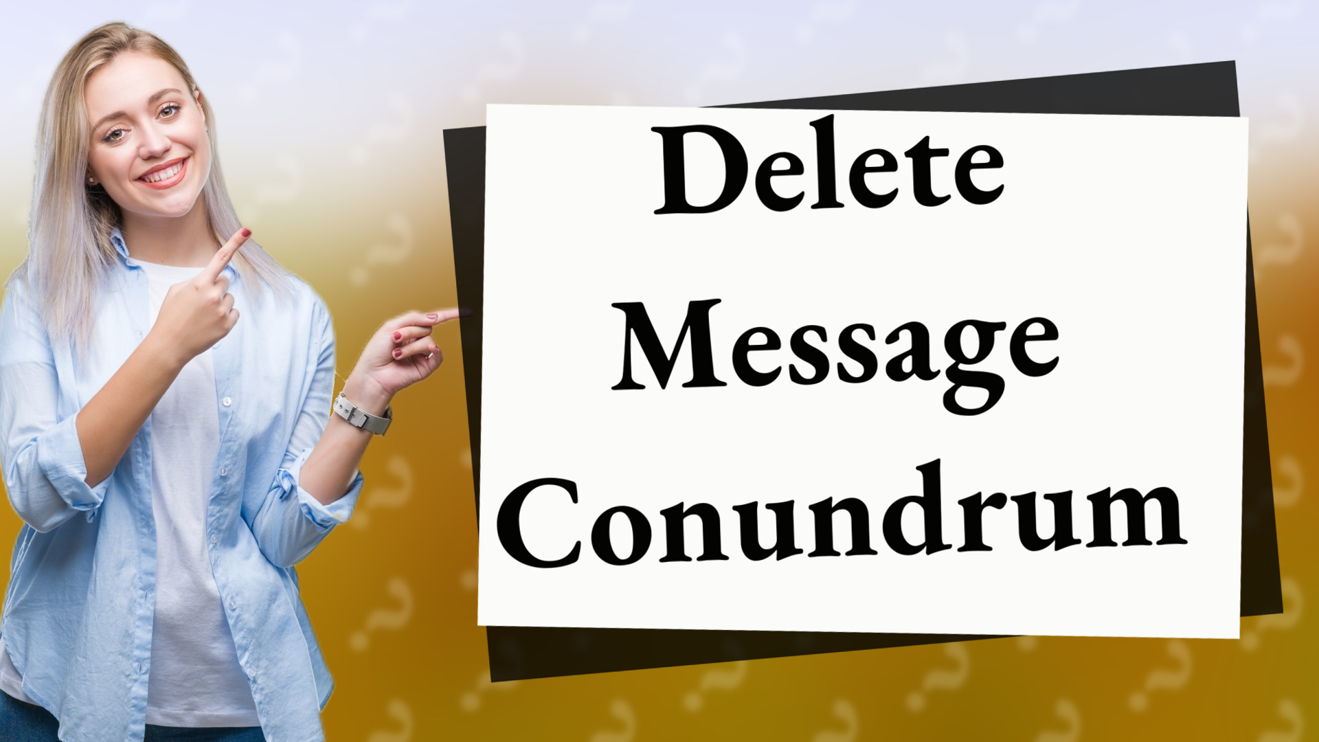 Delete Message Conundrum