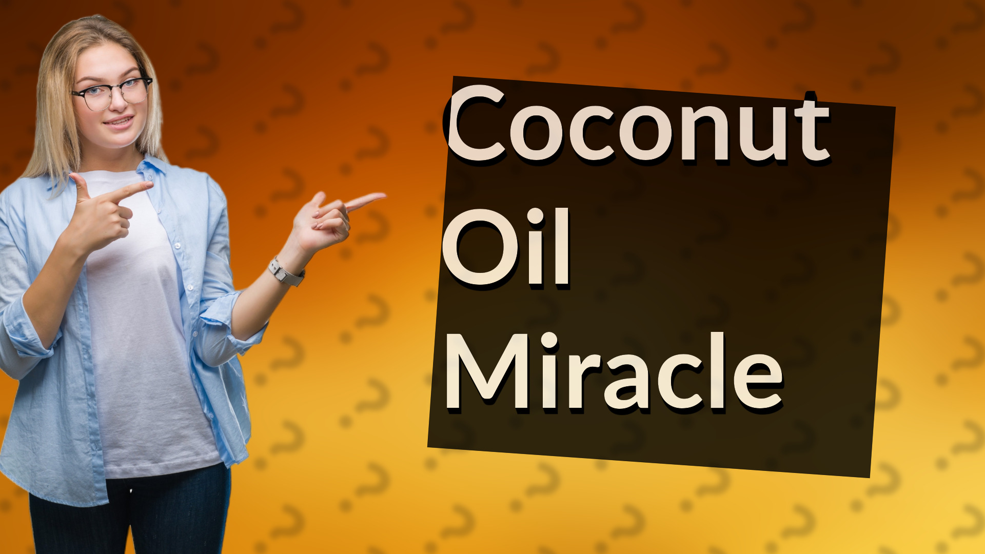 Coconut Oil Miracle