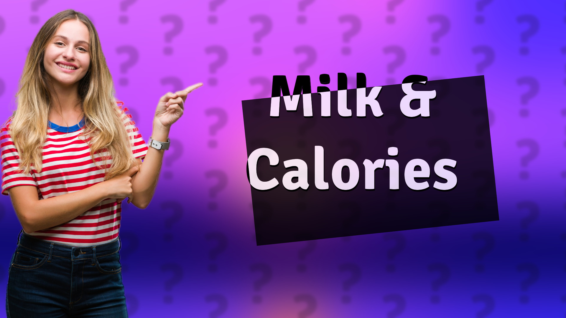 Milk & Calories