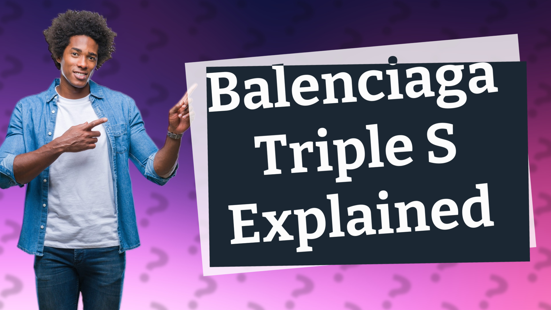 Balenciaga Triple S Explained