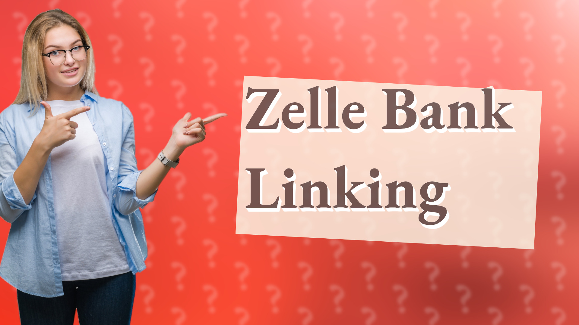 Zelle Bank Linking