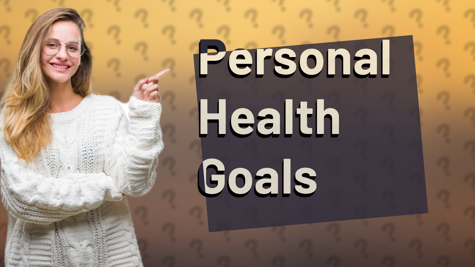 Personal Health Goals
