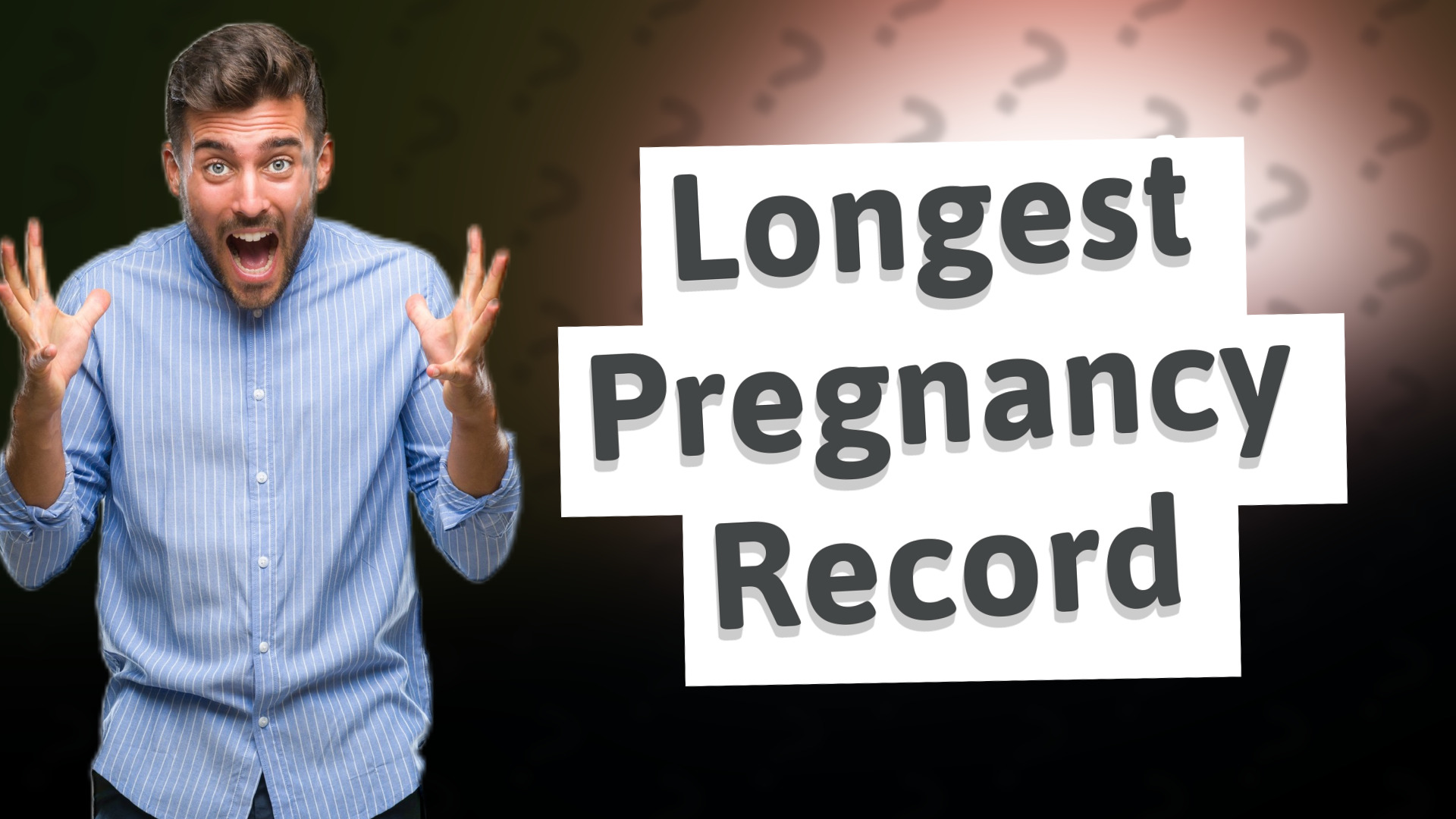 Longest Pregnancy Record